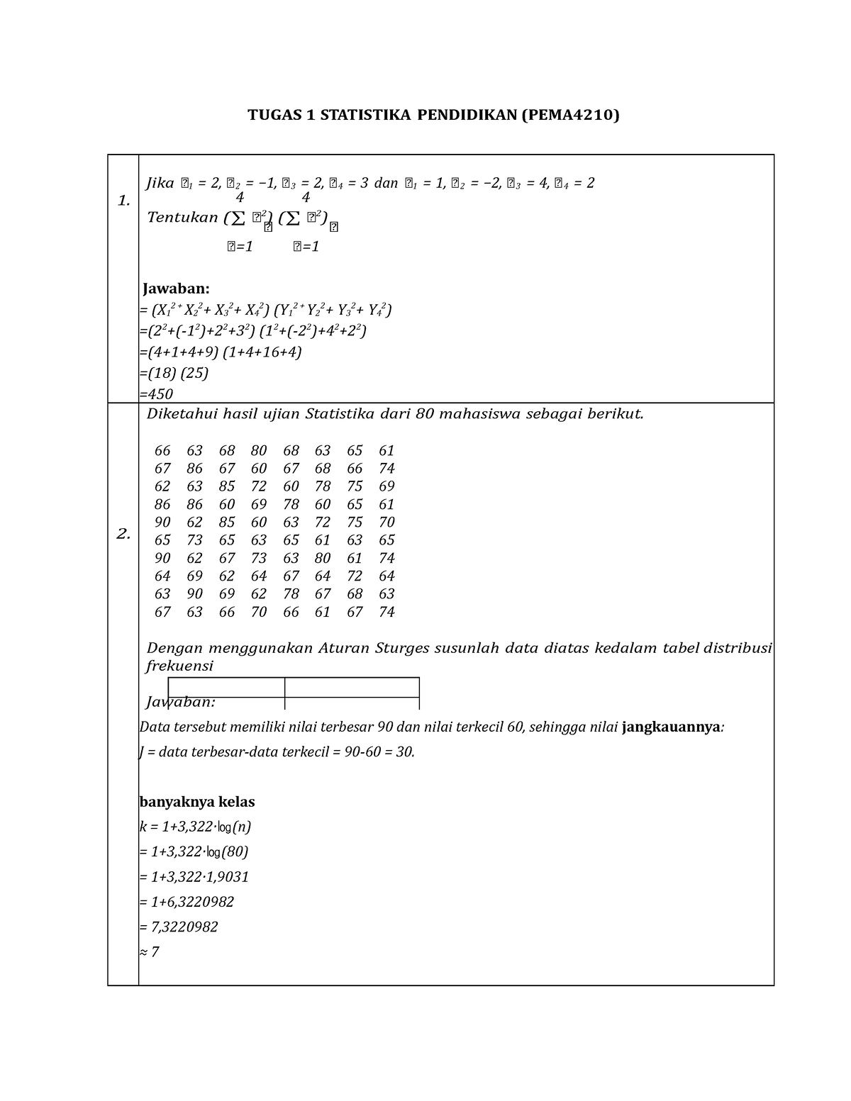 Tuton 1 Statistik - TUGAS 1 STATISTIKA PENDIDIKAN (PEMA4210) 1. Jika 𝐀 ...