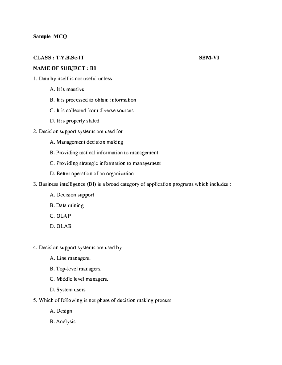 BI MCQs Repository - Sample MCQ CLASS : T.Y.B-IT SEM-VI NAME OF SUBJECT ...