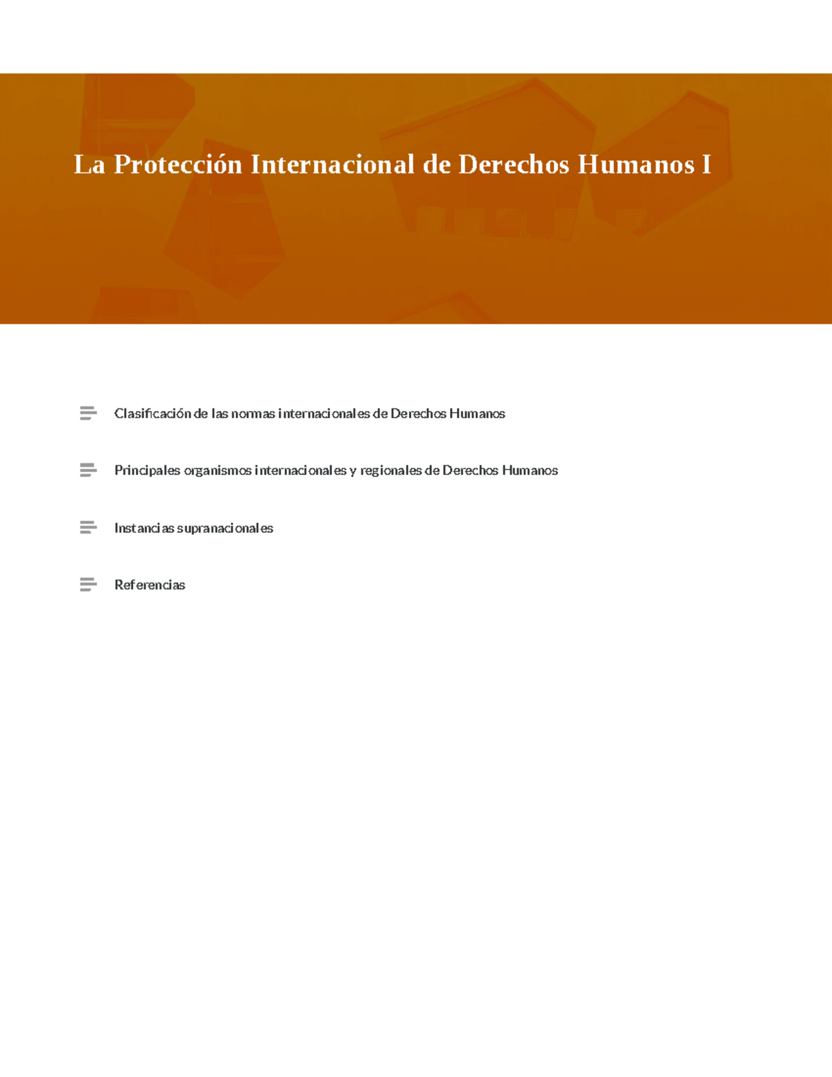 La Protección Internacional de Derechos Humanos I - Clasicación de las ...