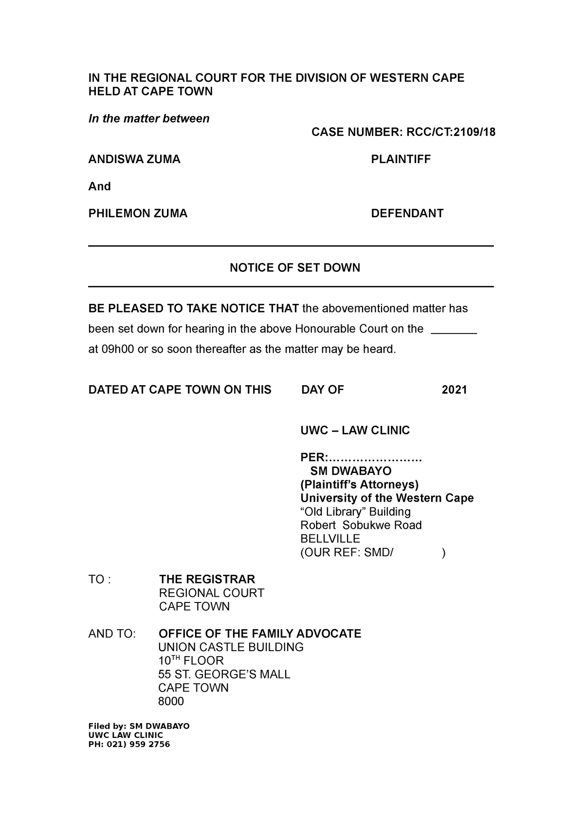 TASK 7 Notice OF SET DOWN IN THE REGIONAL COURT FOR THE DIVISION OF 