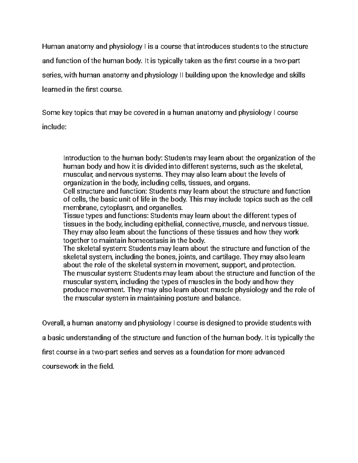 Letter 80000 notes Human anatomy and physiology I is a course that