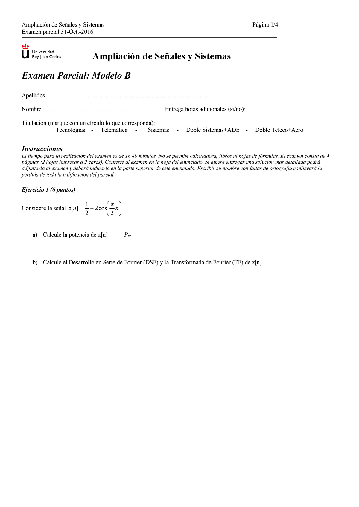 Parcial Modelo B - Examen - Examen Parcial 31-Oct.- 2016 Ampliación De ...