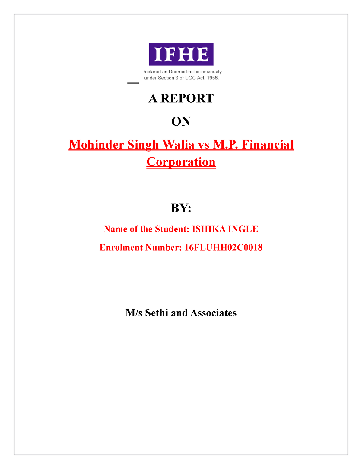 Project report 1 - nil - A REPORT ON Mohinder Singh Walia vs M ...