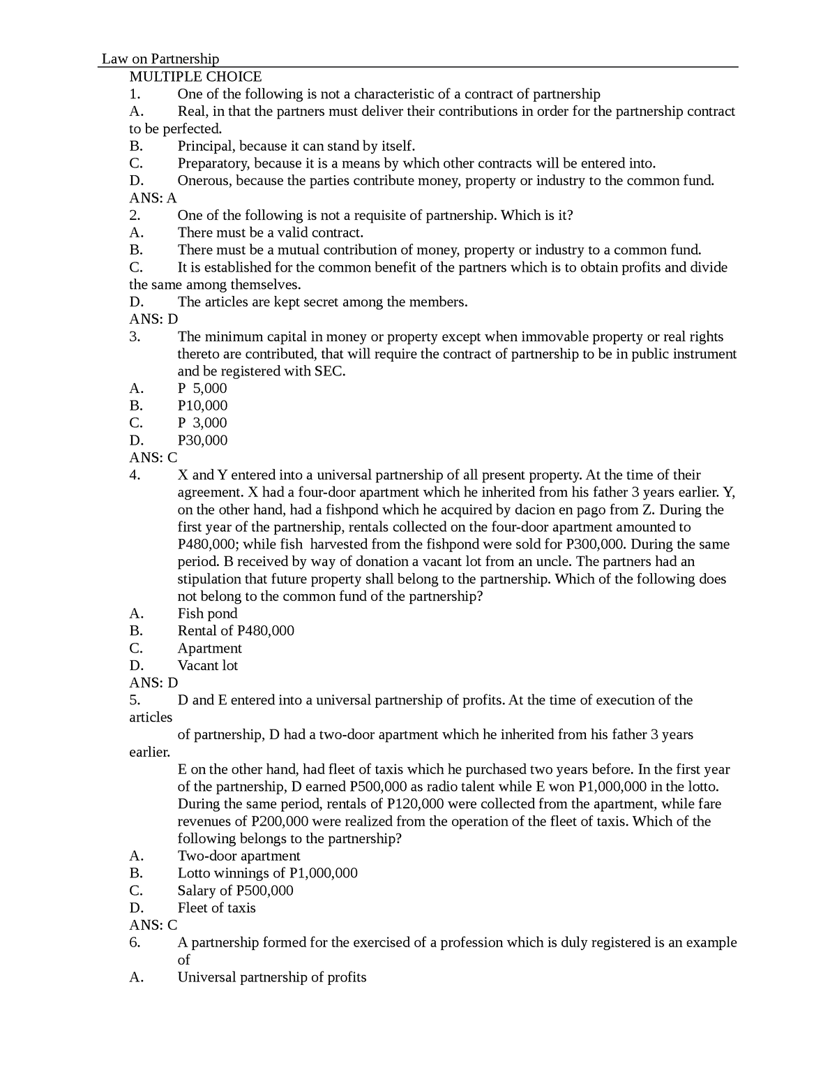 Rtf - practice material - Law on Partnership MULTIPLE CHOICE 1. One of ...