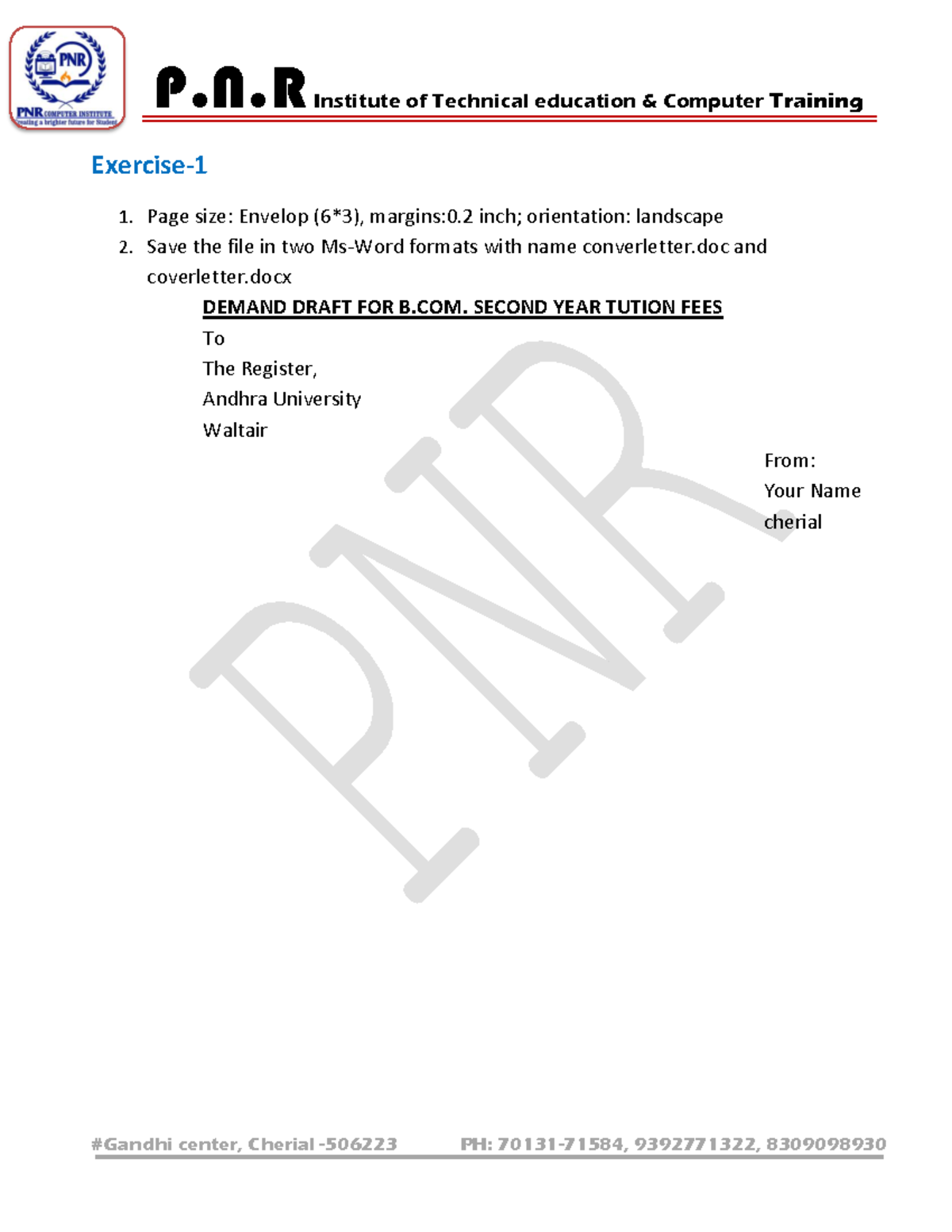 Ms word Wordpad Exercises - Exercise- 1 ####### 1. Page size: Envelop ...