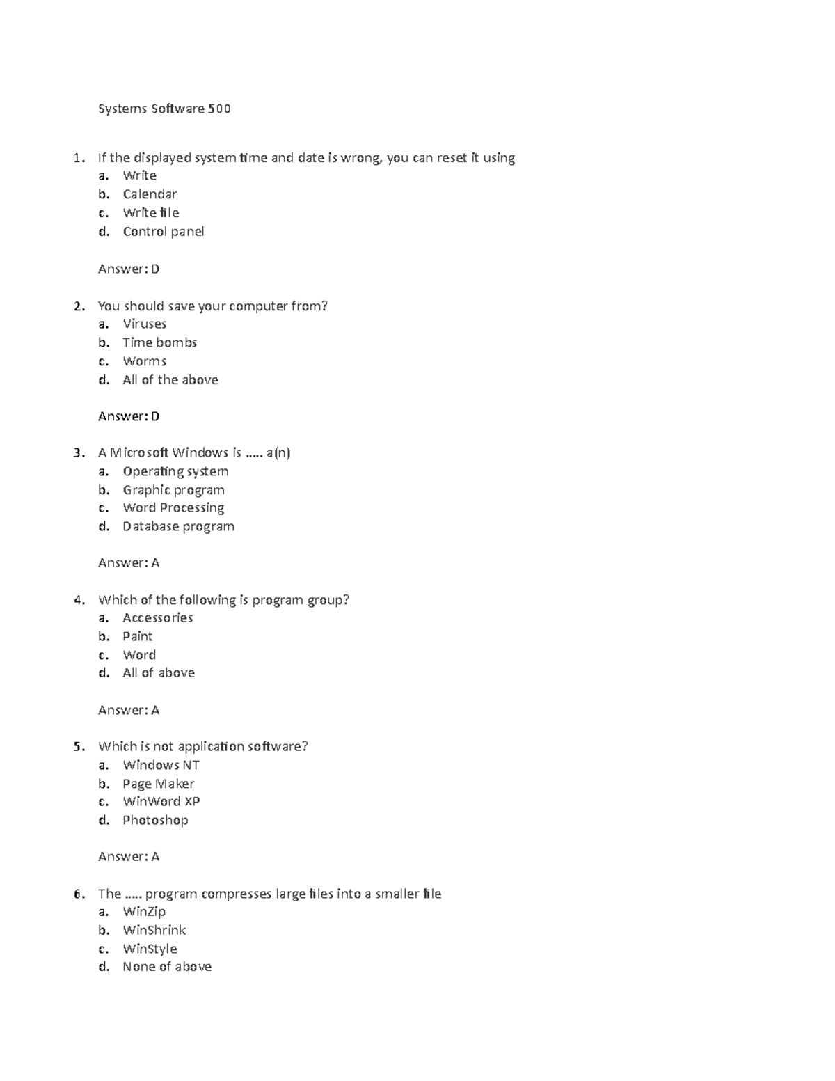 CA1 Systems Software Question Systems Software 500 If the displayed