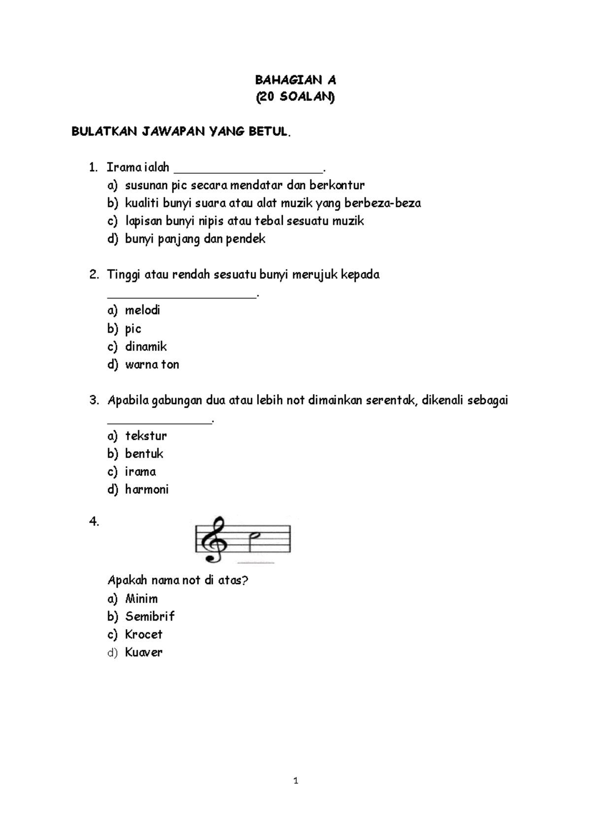 uasa tahun 4 pendidikan muzik BAHAGIAN A (20 SOALAN) BULATKAN JAWAPAN