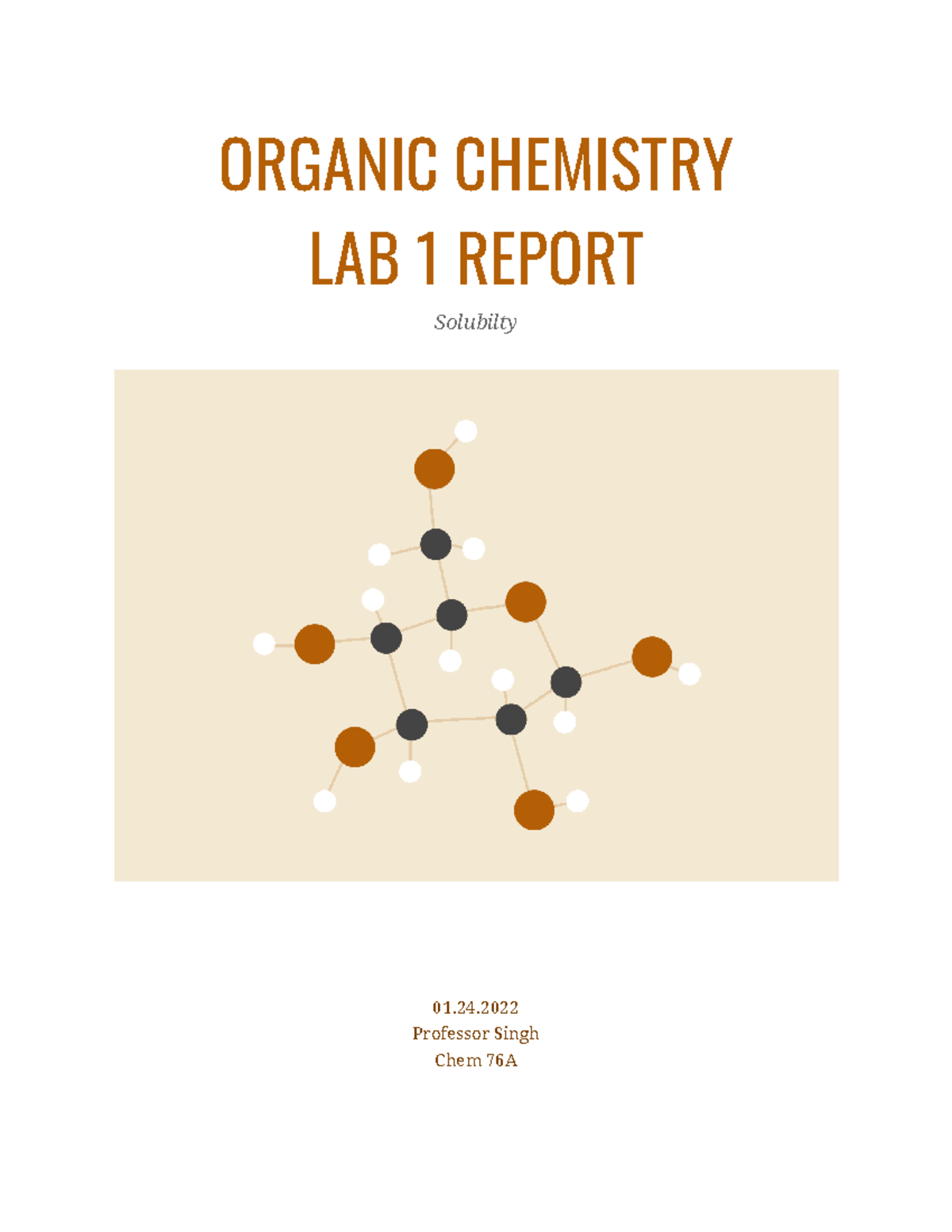 ORGANIC CHEMISTRY LAB REPORT Solubility ORGANIC CHEMISTRY LAB 1