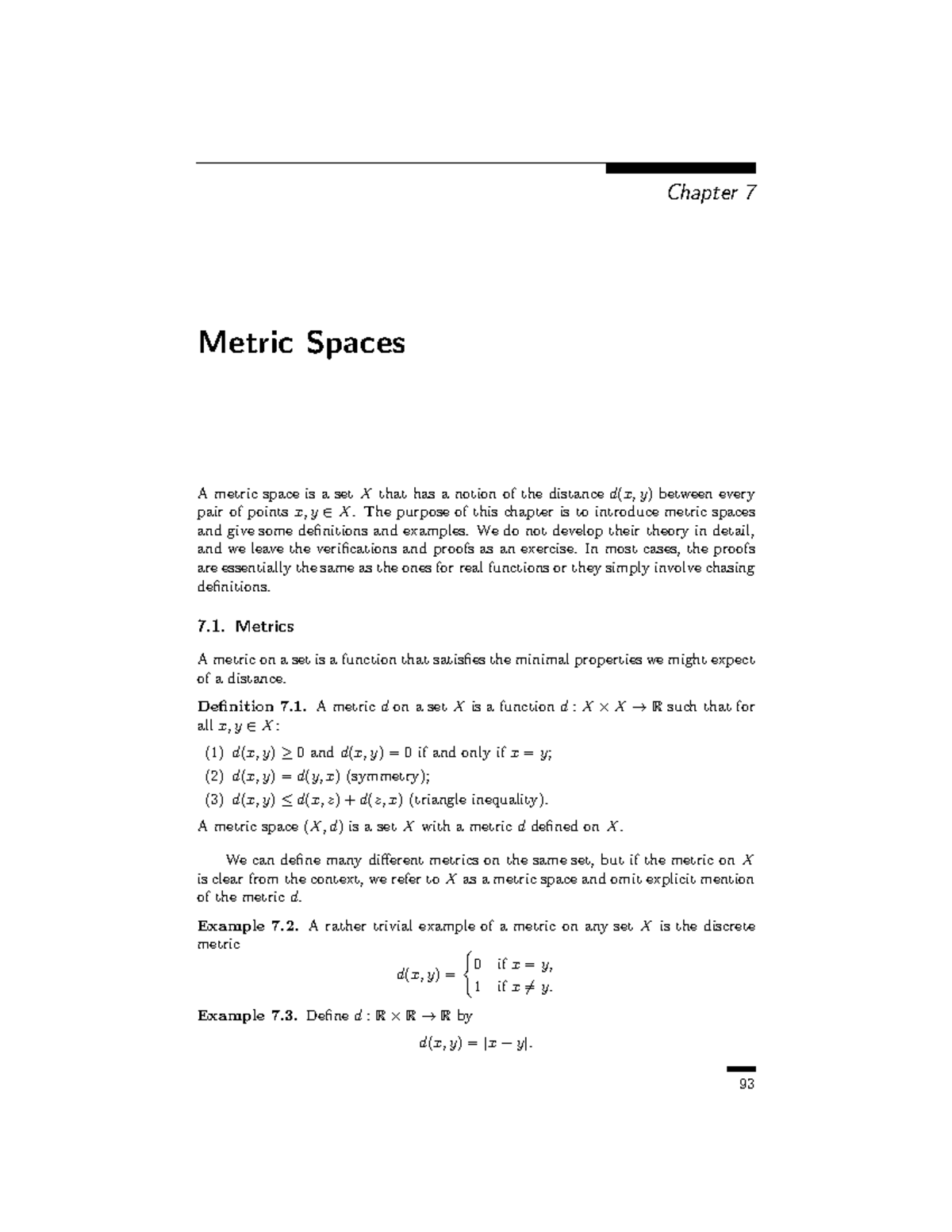 Intro analysis ch7 Chapter 7 Metric Spaces A metric space is a