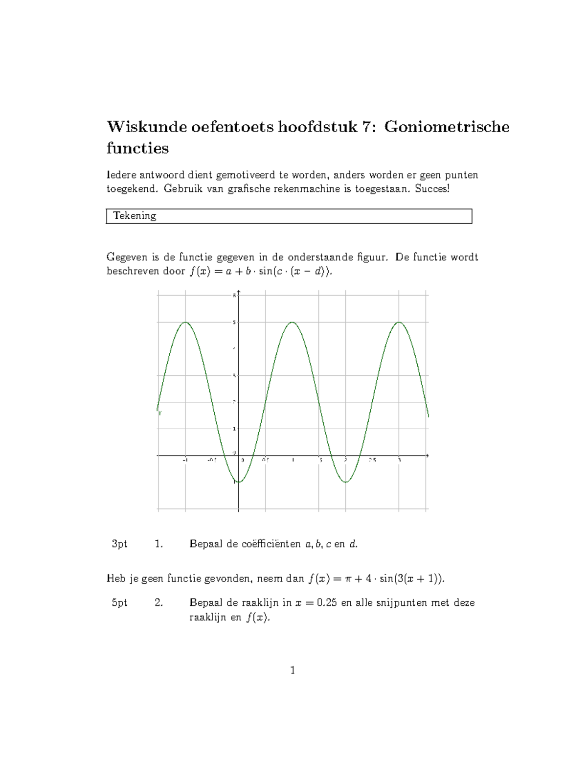 Toets 7 - Vvb - Wiskunde Oefentoets Hoofdstuk 7: Goniometrische ...