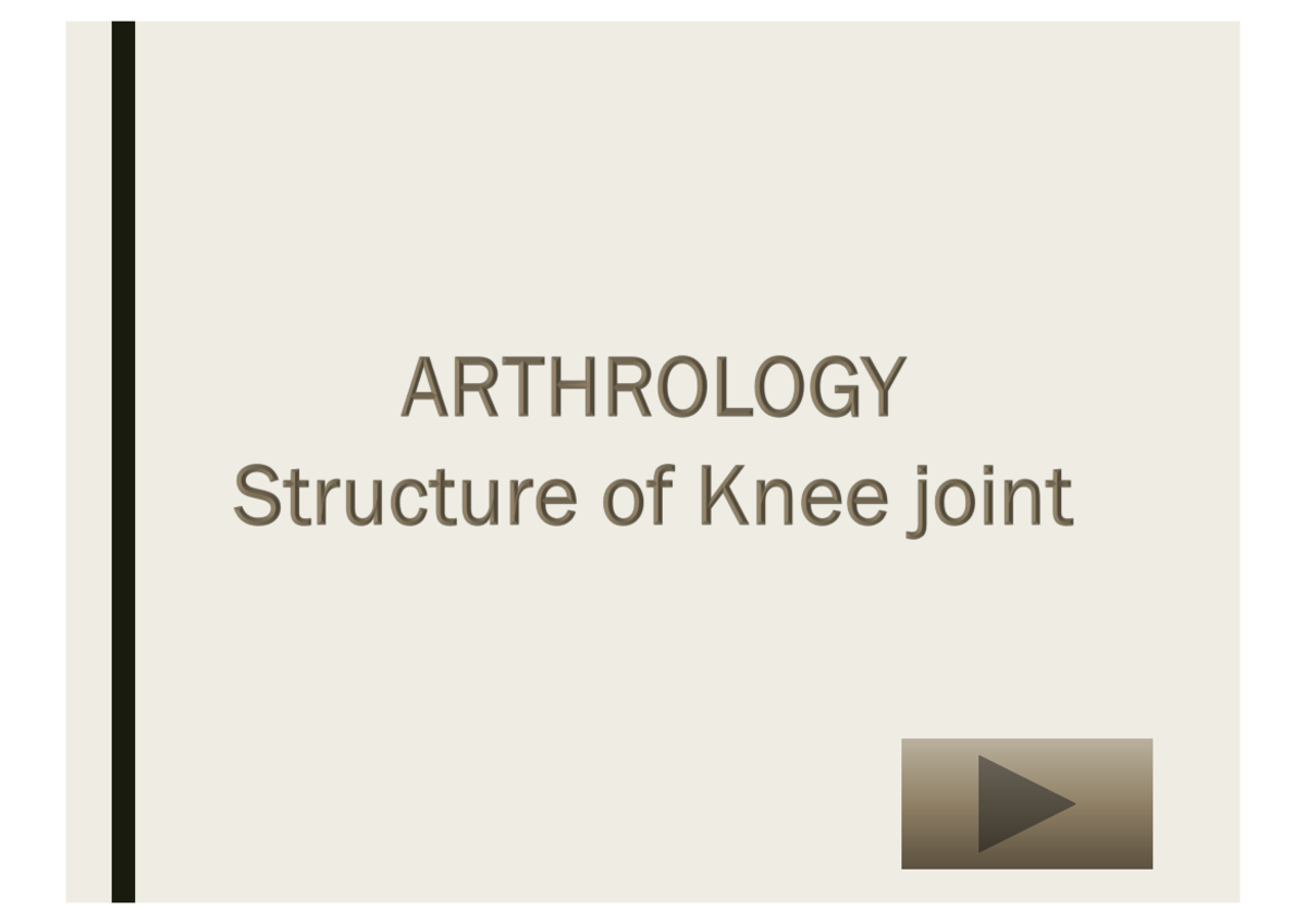 PTBI 330 Lec.4 Knee Mechanics part 1 Overview The knee joint is a