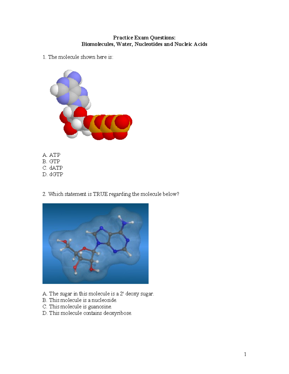 Nucleotides and Nucleic Acids - ATP B. GTP C. dATP D. dGTP Which ...