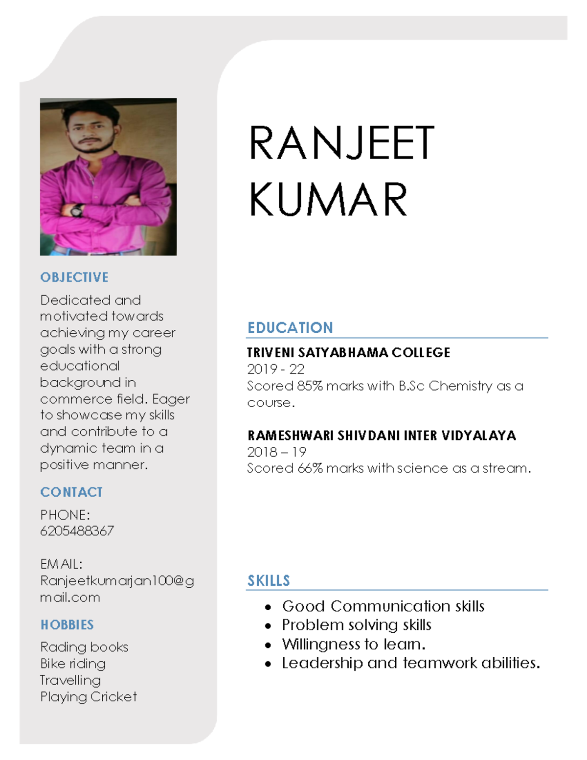 Ranjeet Resume - RANJEET KUMAR OBJECTIVE Dedicated and motivated ...