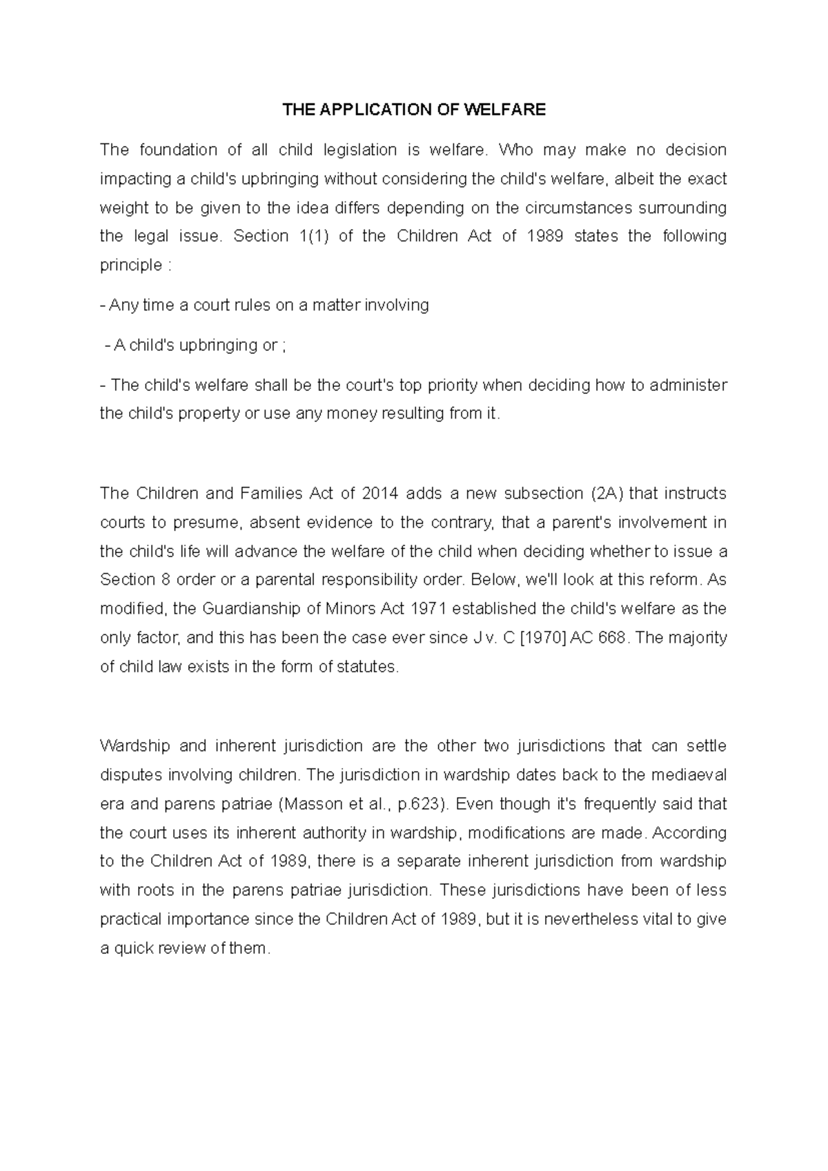 THE Application OF Welfare THE APPLICATION OF WELFARE The foundation