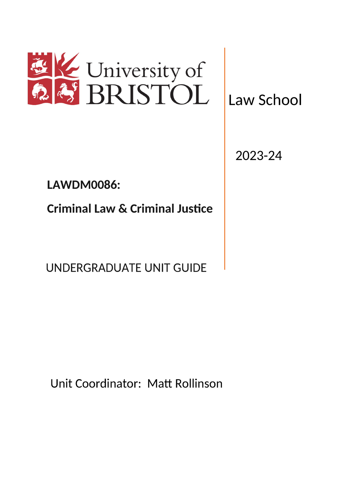 Unit Guide LAWDM0086 Criminal Law & Criminal Justice 2023-24 - Law ...