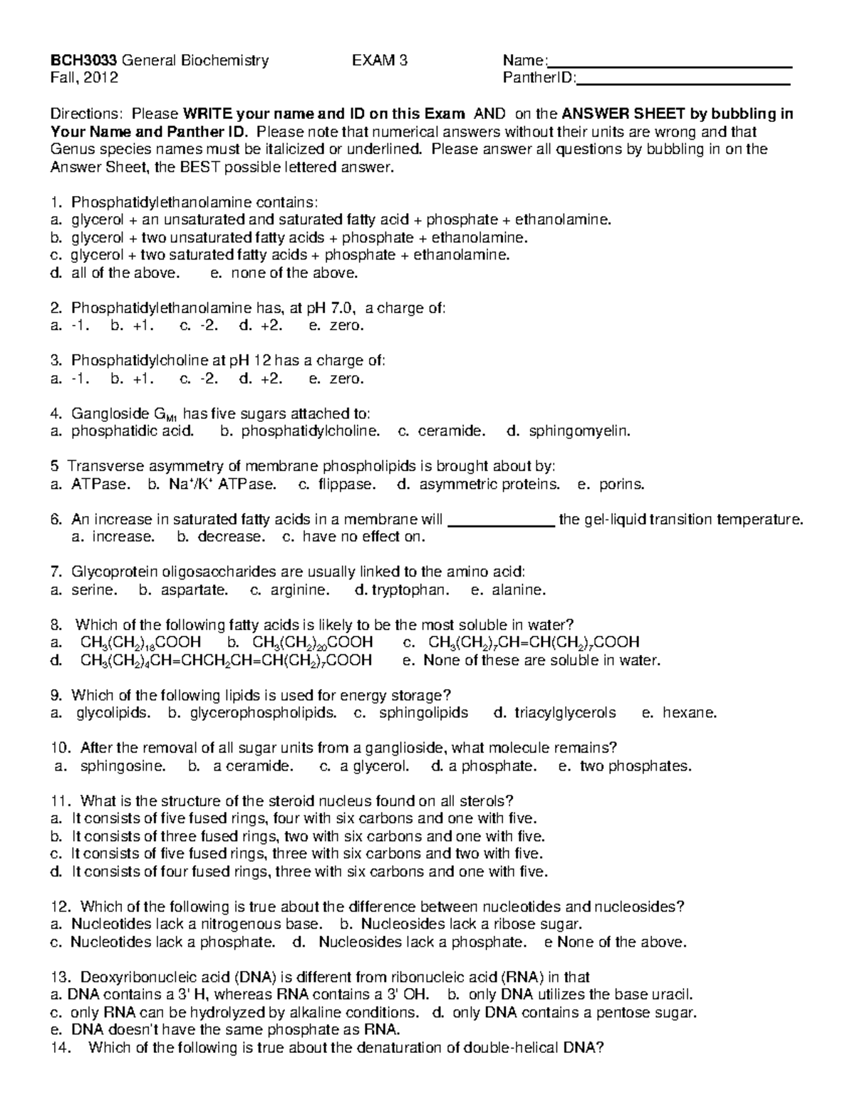 Practice Exam 3 - Bch3033 General Biochemistry Exam 3 Name: Fall, 2012 