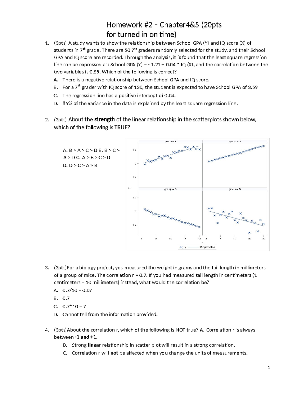 HW #2 Stats - for turned in on time) 1. (3pts) A study wants to show ...