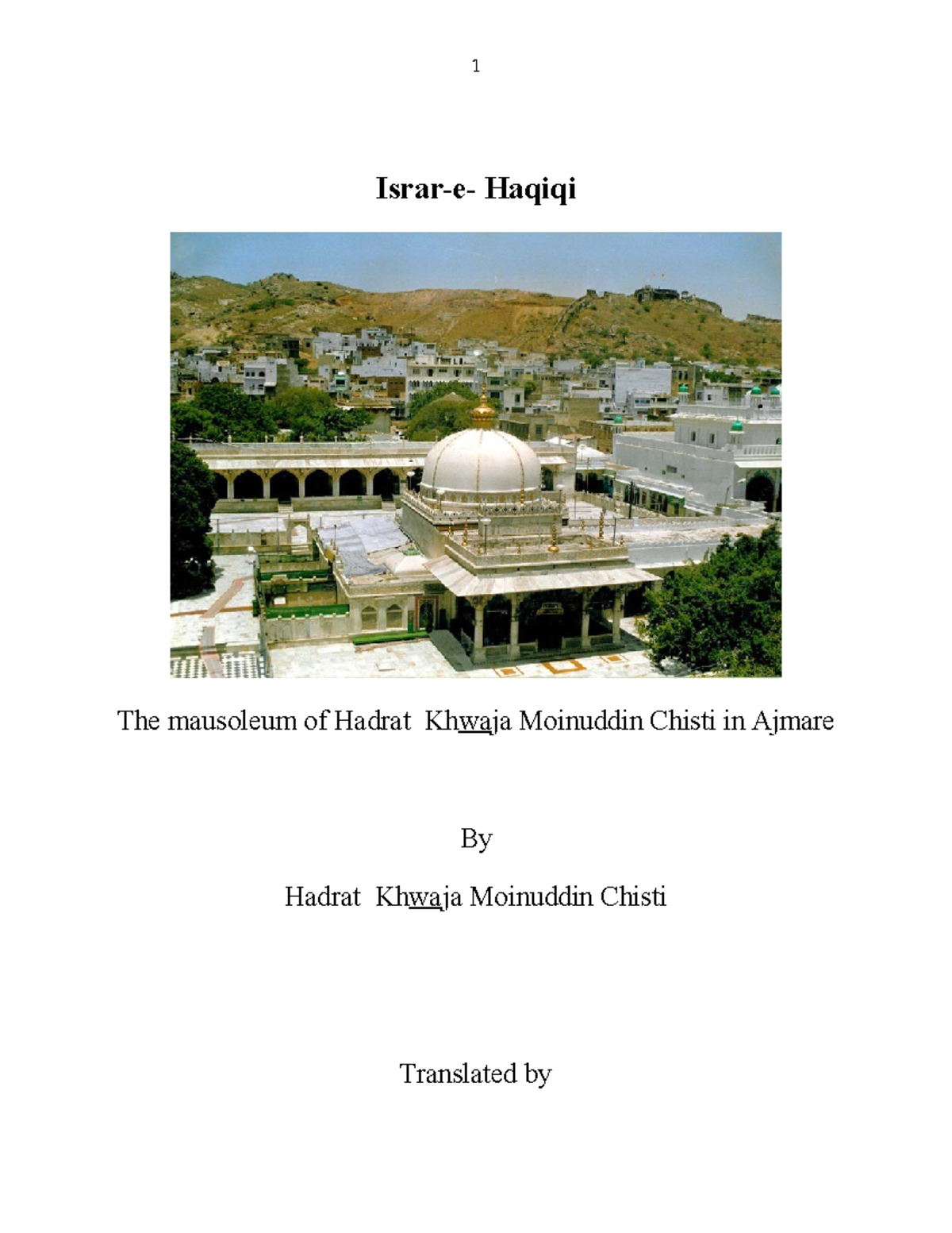 Israr-e-Haqiqi by Moinuddin Chishti - Israr-e- Haqiqi The mausoleum of ...