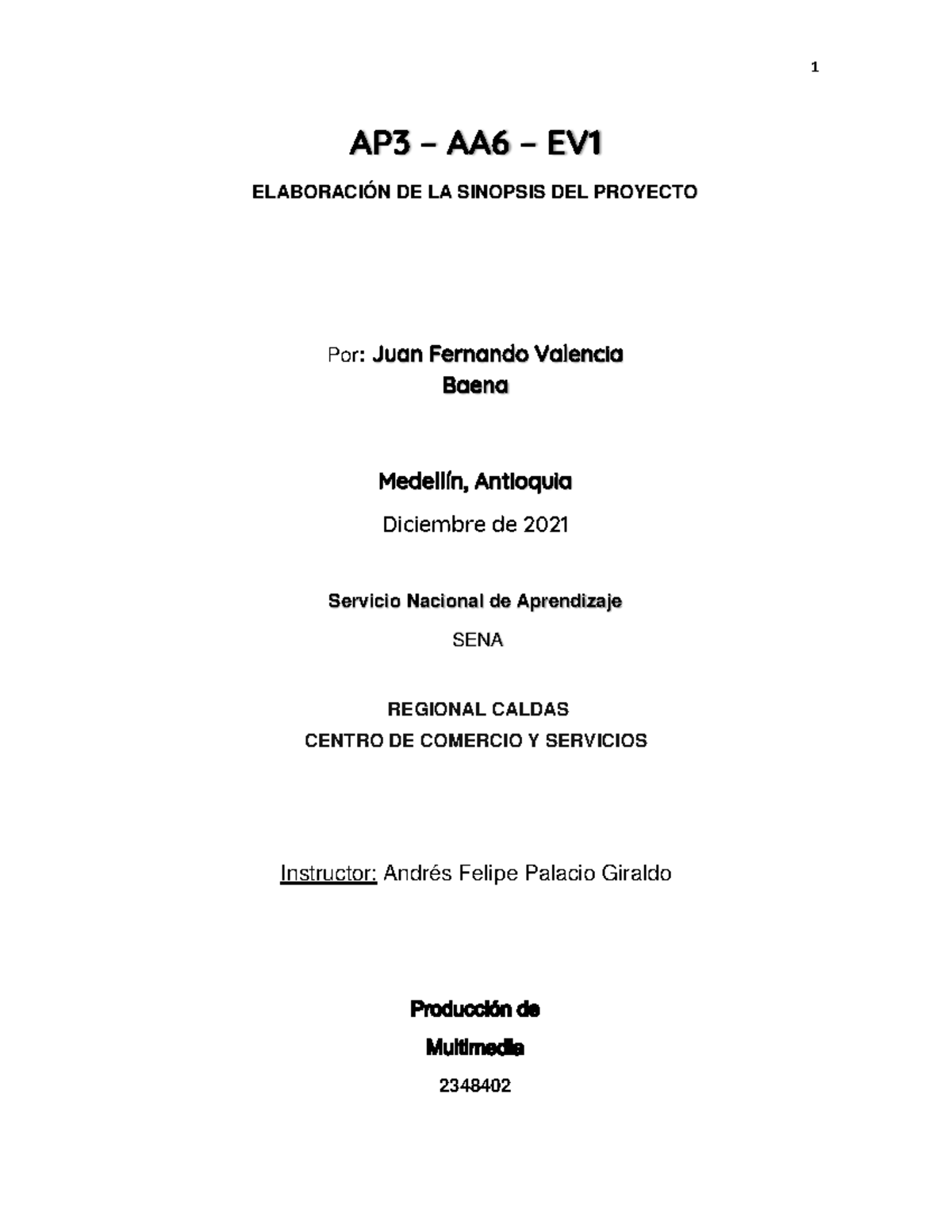 AP3-AA6-EV1 - Elaboración de la sinopsis del proyecto - AP 3 – AA 6 ...