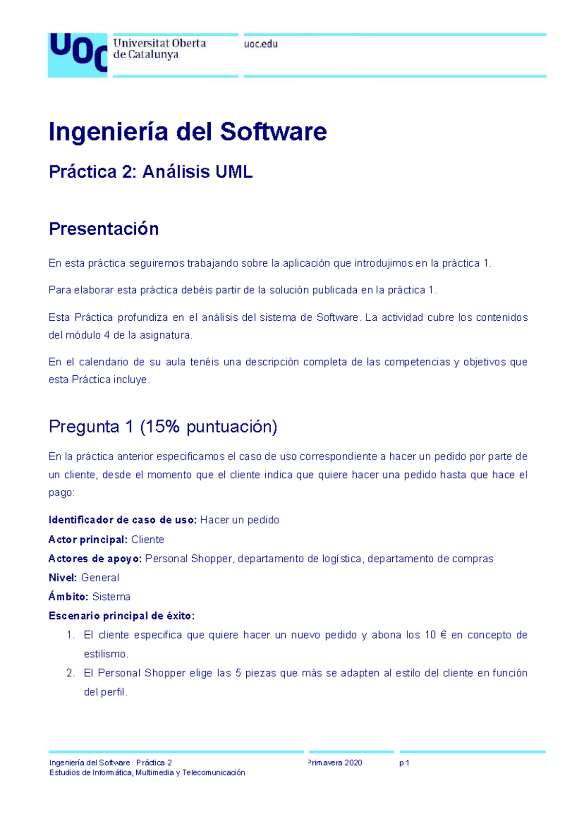 IS Pract 2 Solucion - Solución de la práctica PR2. Mayo 2020 ...