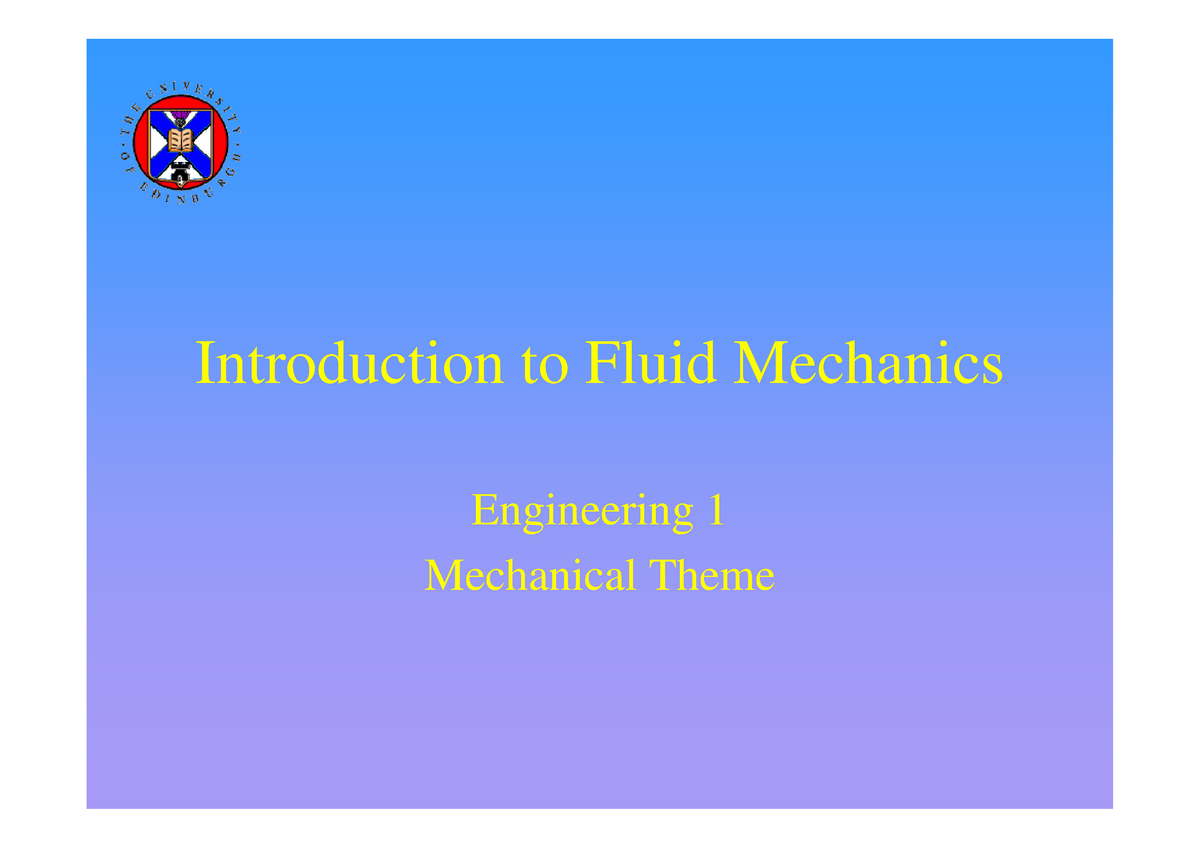 Engineering 1 - Mechanical Engineering - Lecture 8 - Fluid Mechanics ...