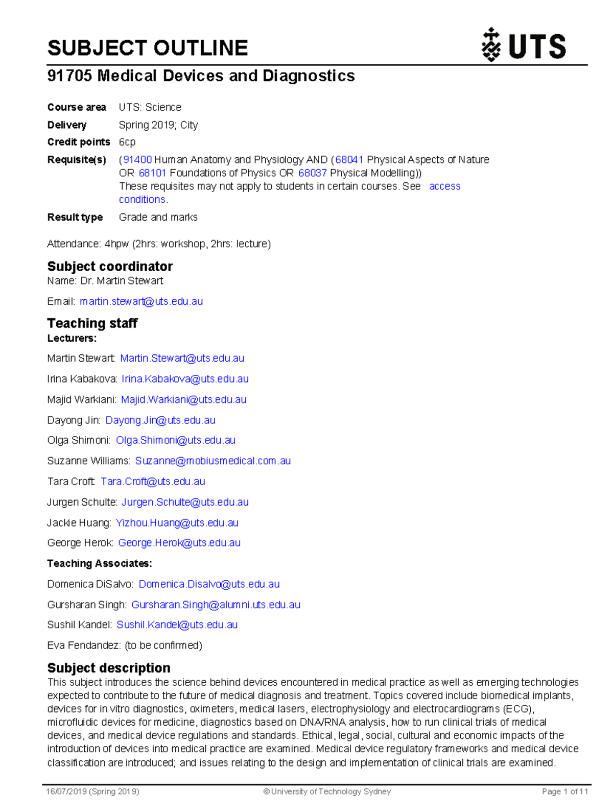 Subject Outline SUBJECT OUTLINE 91705 Medical Devices And Diagnostics Course Area UTS Science 