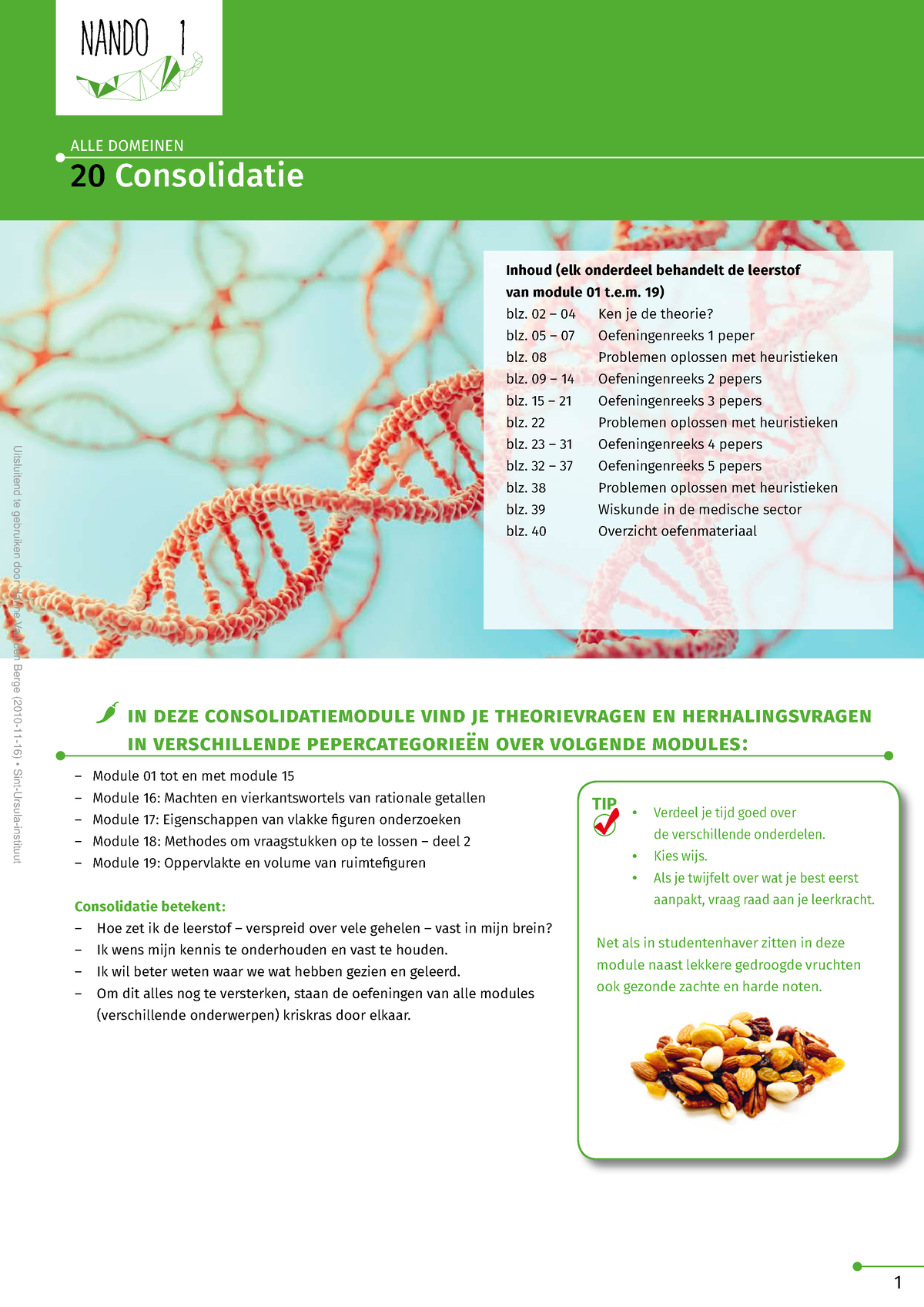 Nando 1 Module 20 Consolidatie 1 Tem 19 Nando 1 ALLE DOMEINEN 20 Consolidatie Inhoud Elk