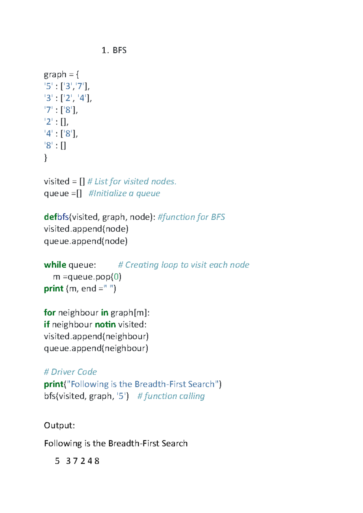 Practical AIML - This is easy - 1. BFS graph = { '5' : ['3','7'], '3 ...