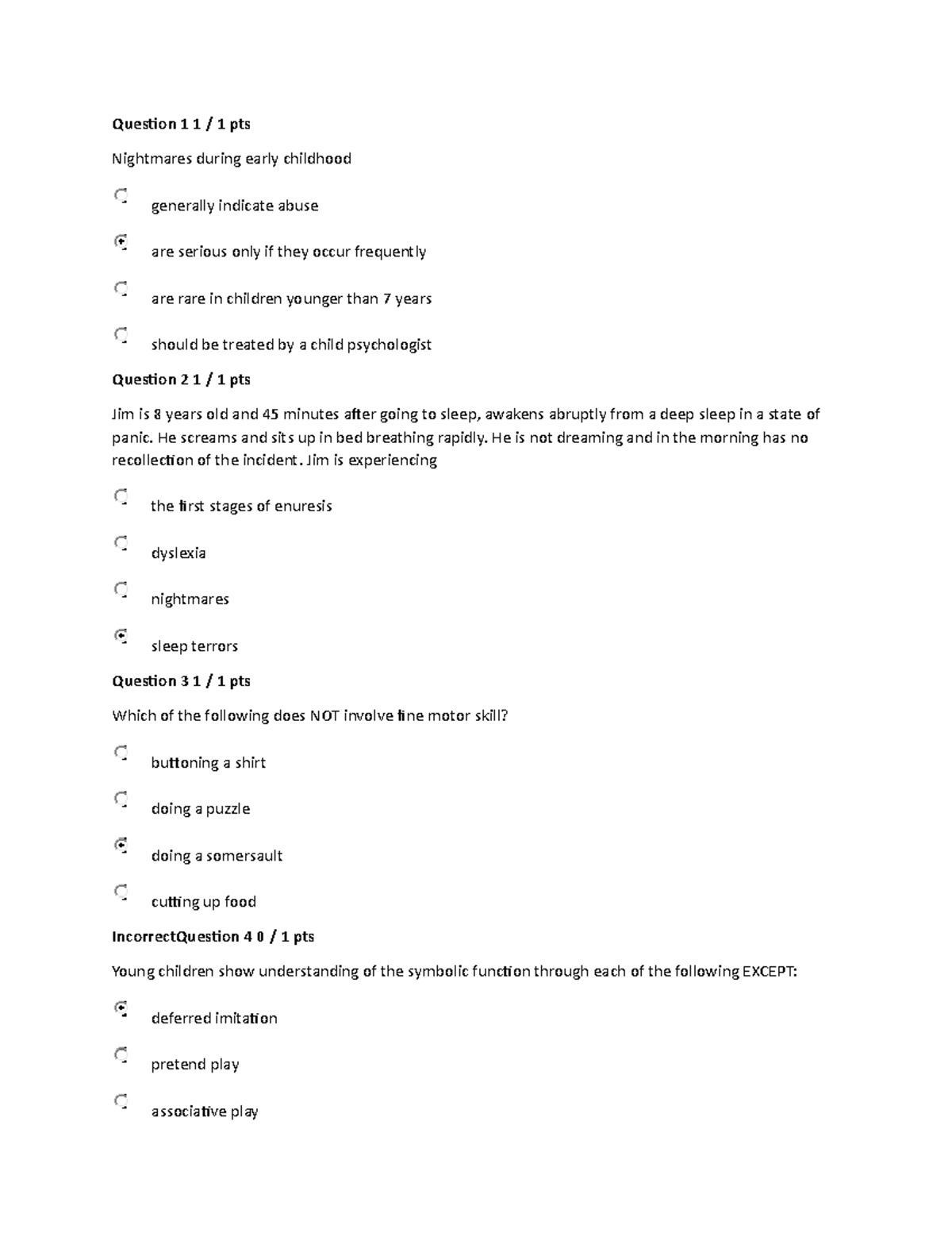 Quiz 2 - Question 1 1 / 1 pts Nightmares during early childhood ...
