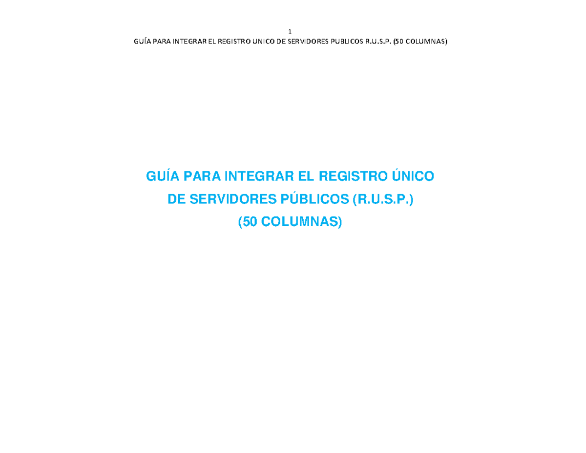 Guia llenado 50 columnas rusp - GUÍA PARA INTEGRAR EL REGISTRO UNICO DE ...