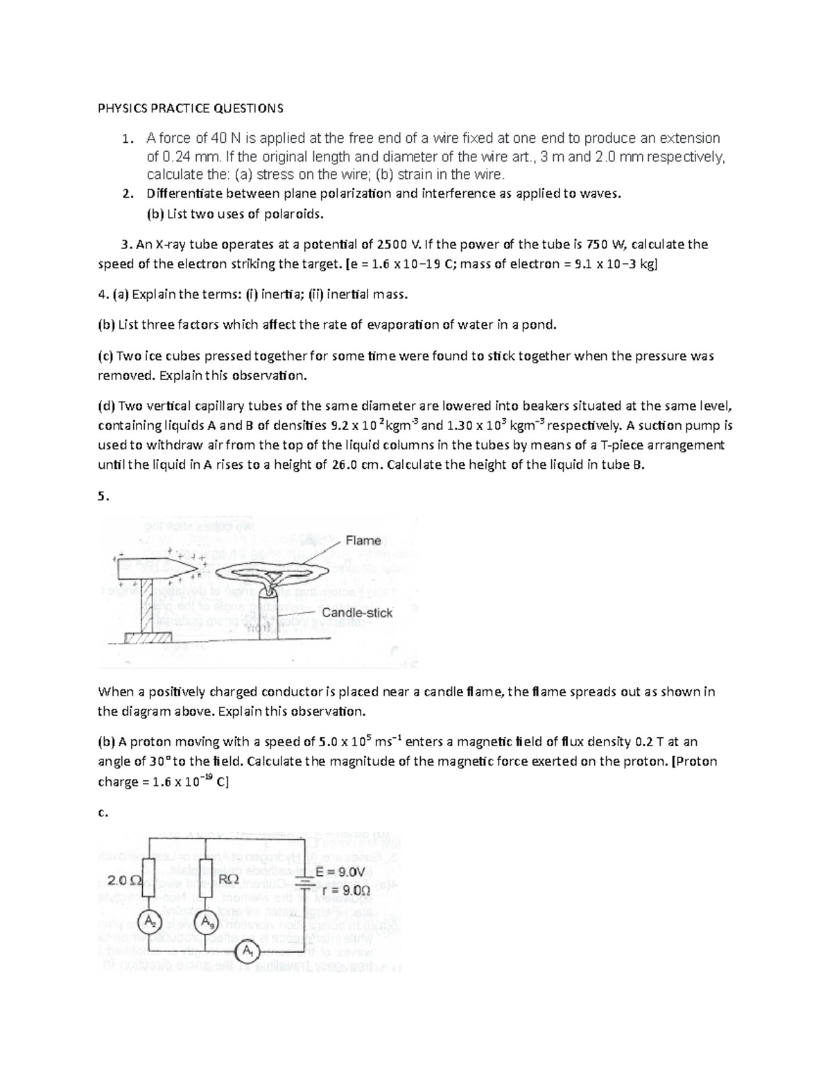 Physics theory questions - PHYSICS PRACTICE QUESTIONS A force of 40 N ...