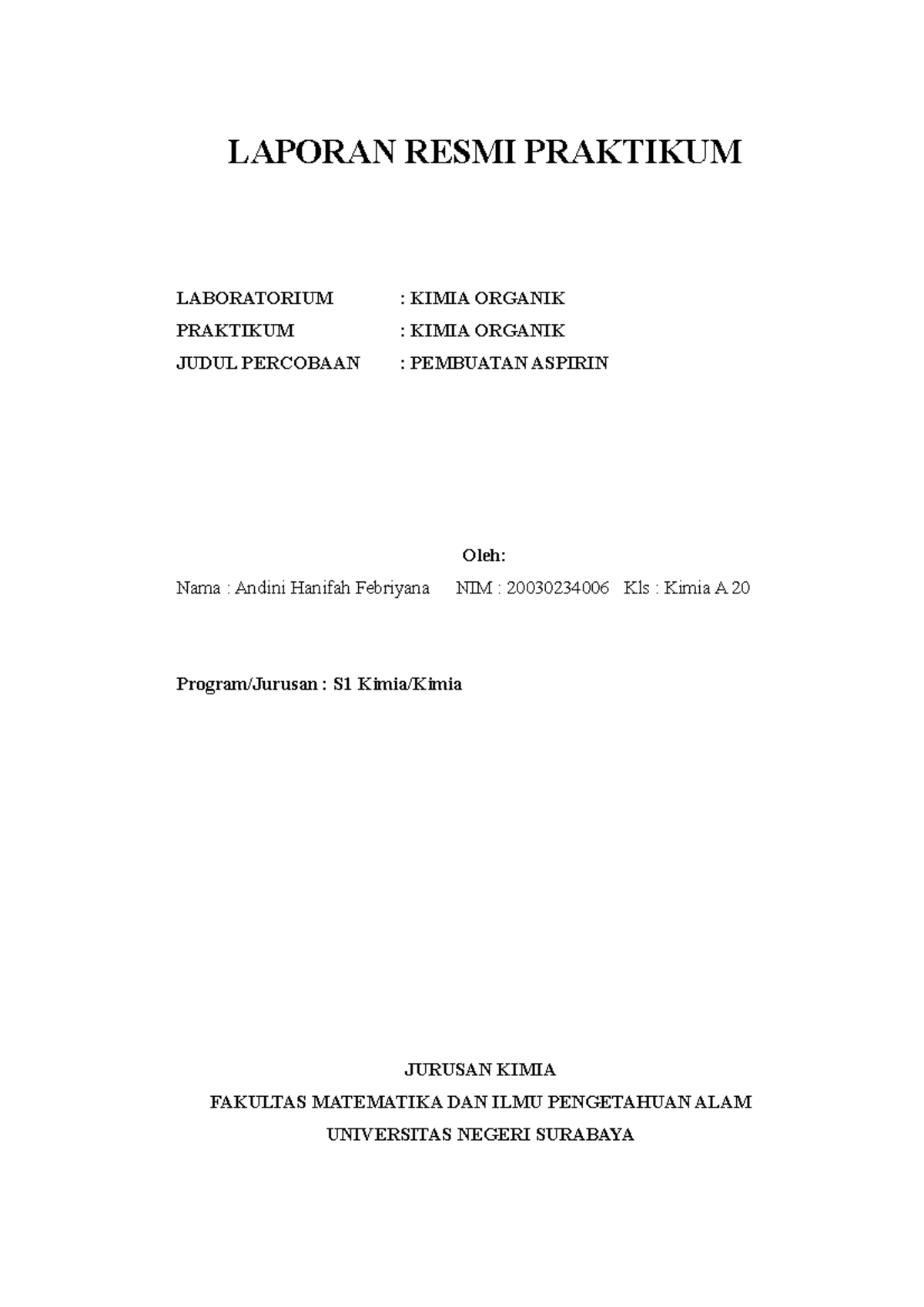 Laporan Praktikum Pembuatan Aspirin LAPORAN RESMI PRAKTIKUM