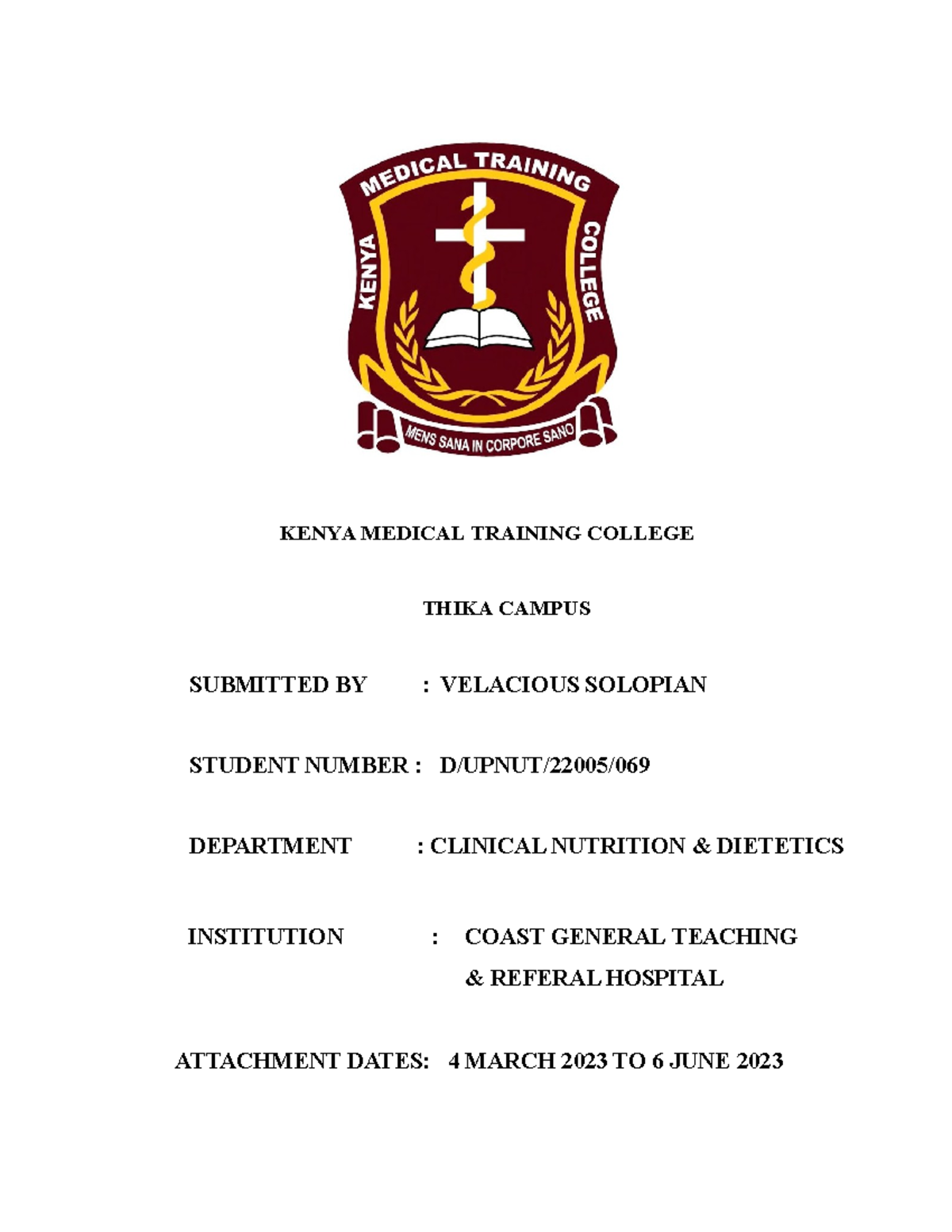 Report KNDI Vel - KENYA MEDICAL TRAINING COLLEGE THIKA CAMPUS SUBMITTED ...