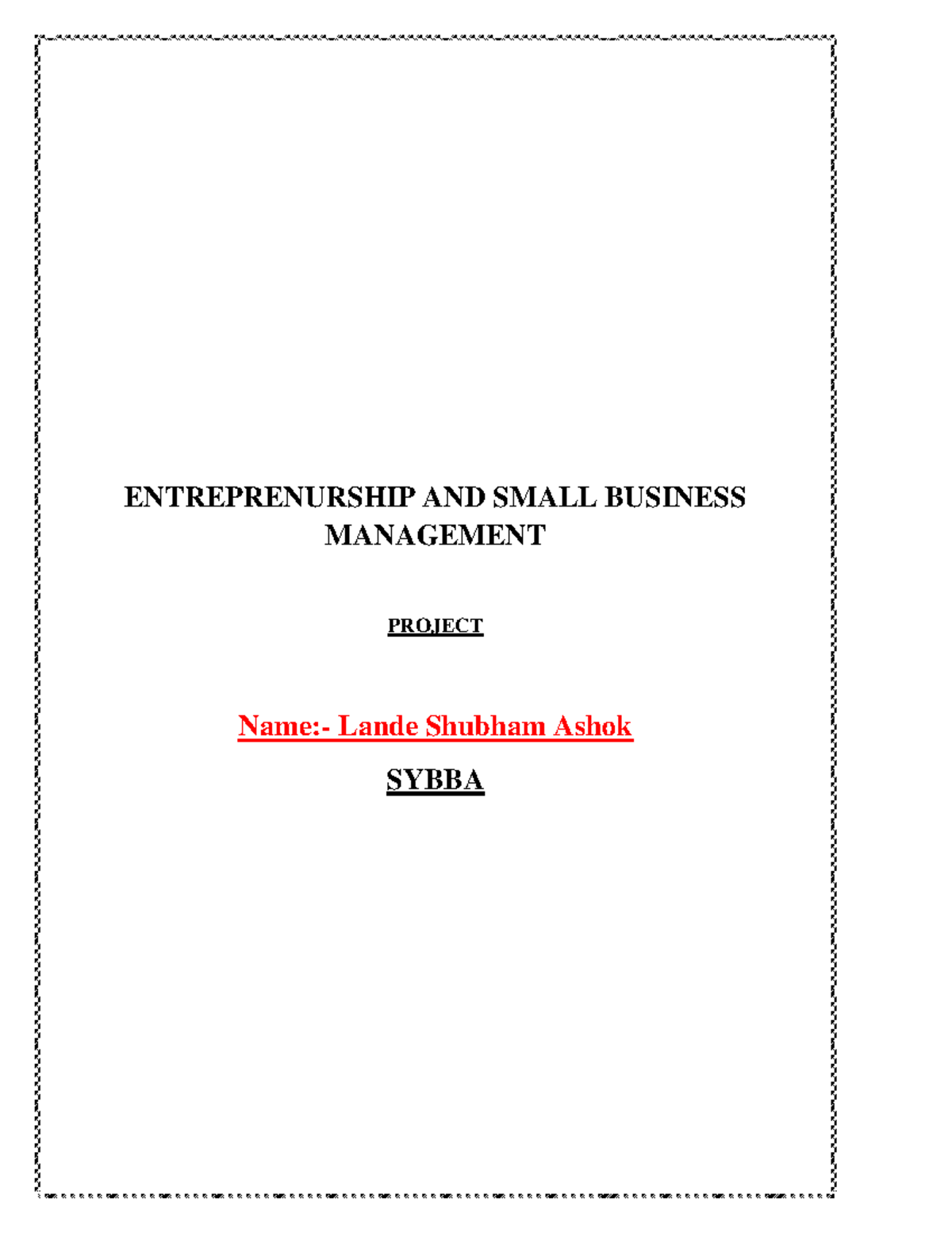 Entreprenurship AND Small Business Management project - ENTREPRENURSHIP ...