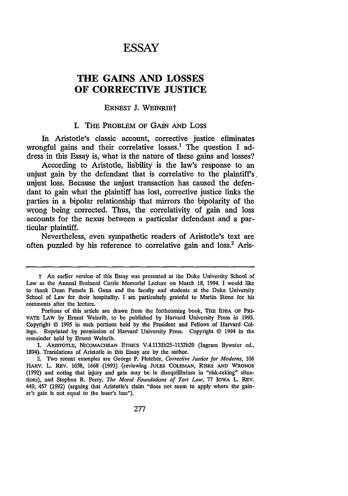 E.J. Weinrib. The Gains and Losses of Corrective Justice - ESSAY THE GAINS  AND LOSSES OF CORRECTIVE - Studocu