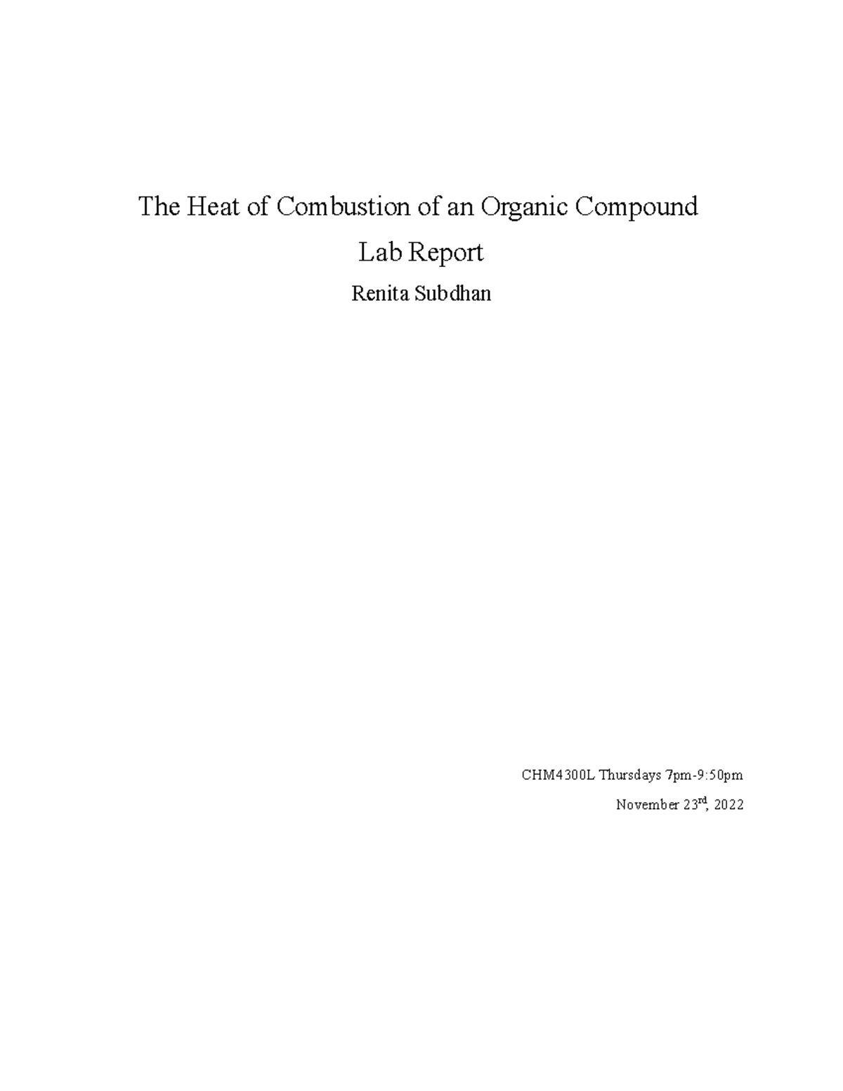 Bomb Calorimeter Lab Report The Heat of Combustion of an Organic