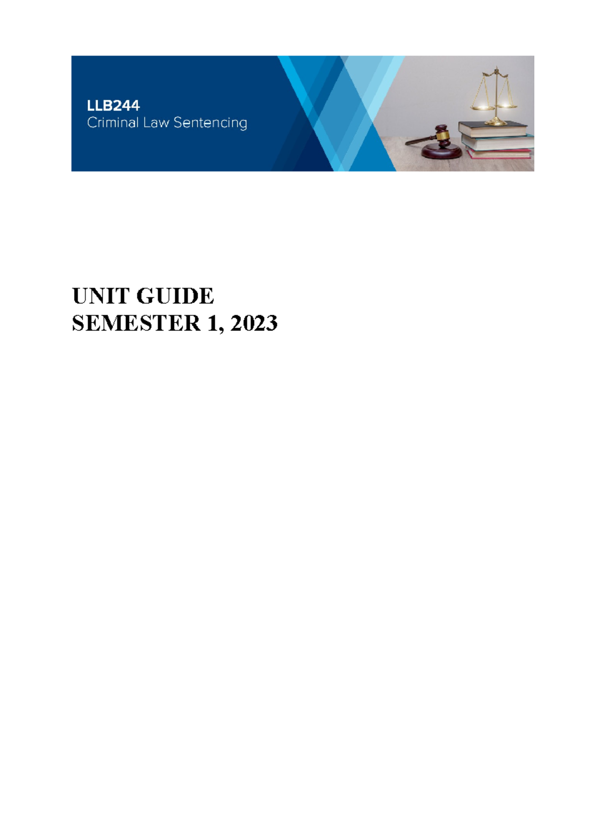 LLB244 UG 2023 Sem 1 - weekly guide questions - UNIT GUIDE SEMESTER 1 ...