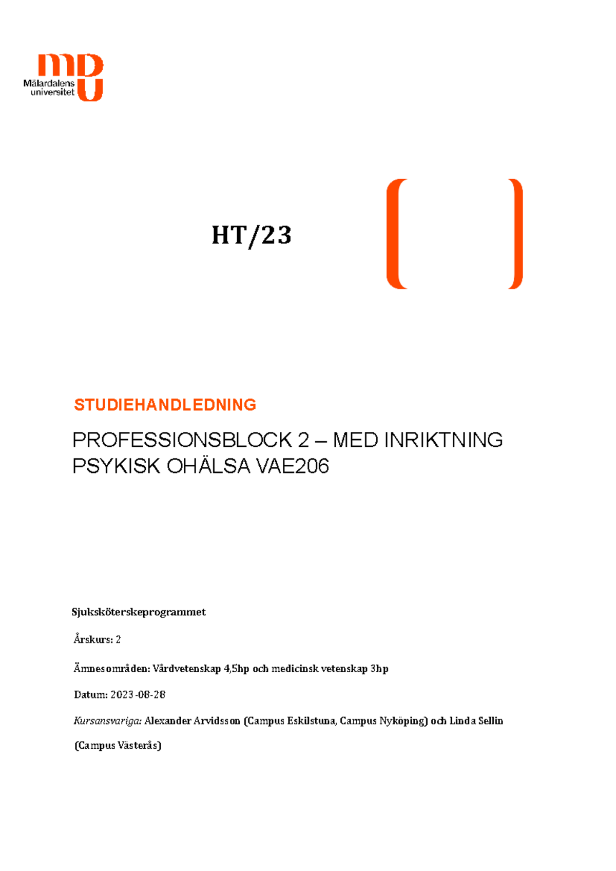 Studiehandledning VAE206 HT23 Reviderad 231024 - HT/ STUDIEHANDLEDNING ...