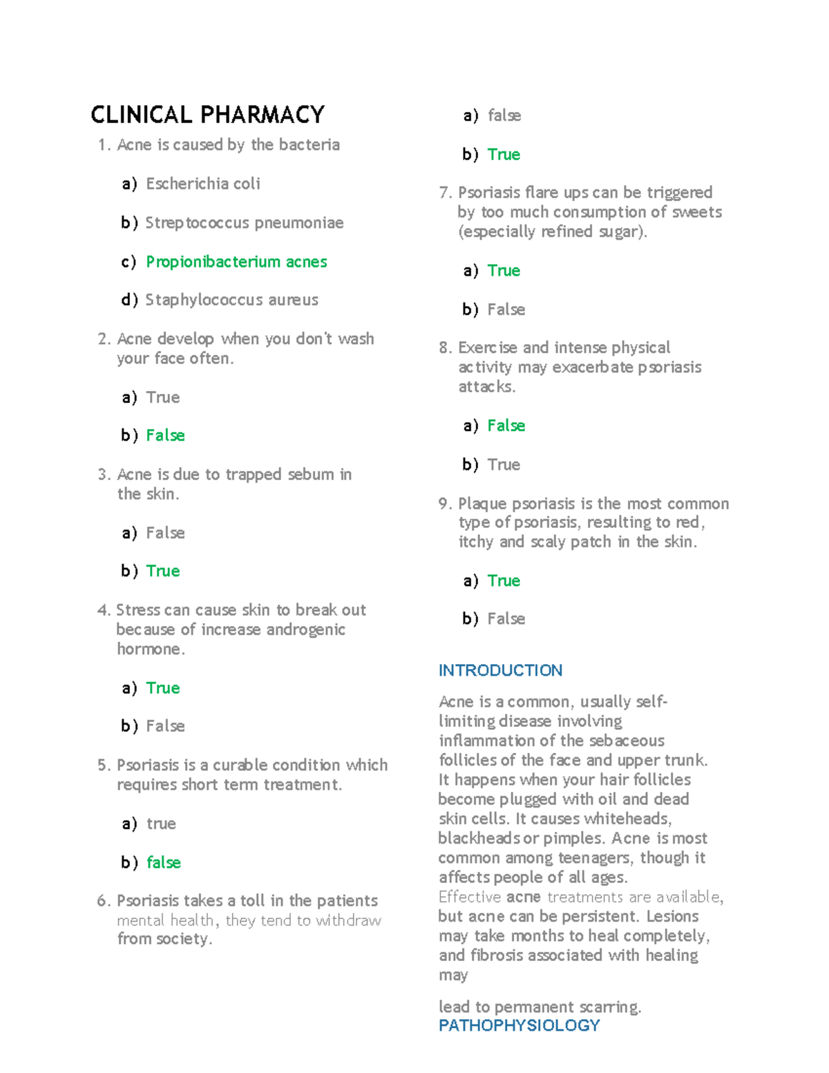 Clinical Pharmacy Notes 2 - CLINICAL PHARMACY Acne is caused by the ...