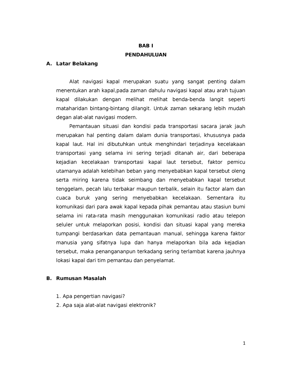 Makalah Navigasi Elektronik Bab I Pendahuluan A Latar Belakang Alat Navigasi Kapal Merupakan 3566