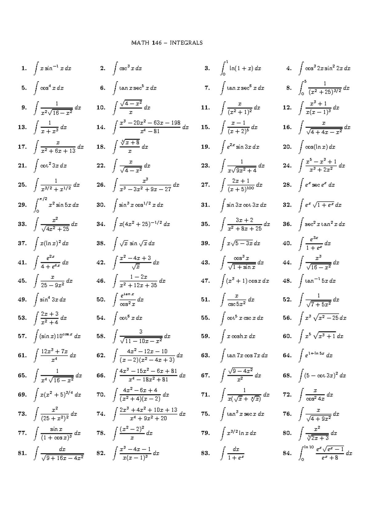 Supplementary integrals - MATH 146 – INTEGRALS 1. ∫ x sin − 1 x dx 2. ∫ ...