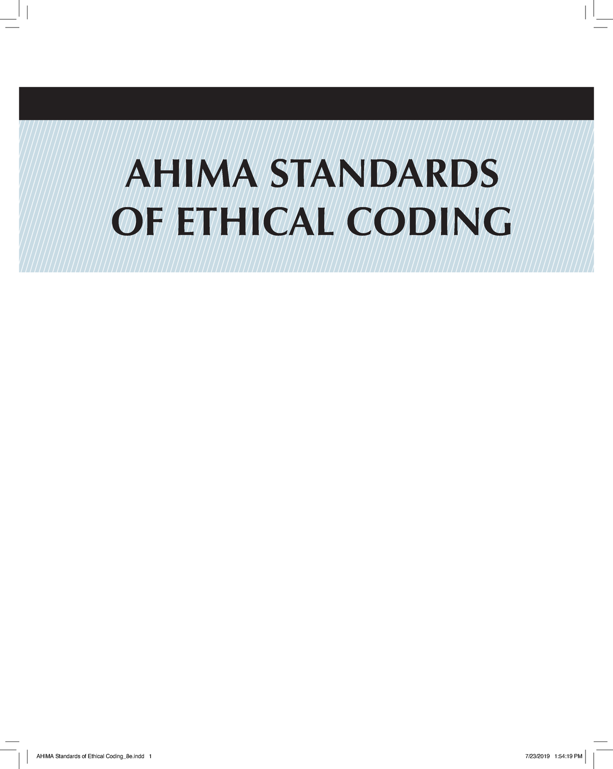 Ahima Standards of Ethical Coding AHIMA STANDARDS OF ETHICAL CODING 2