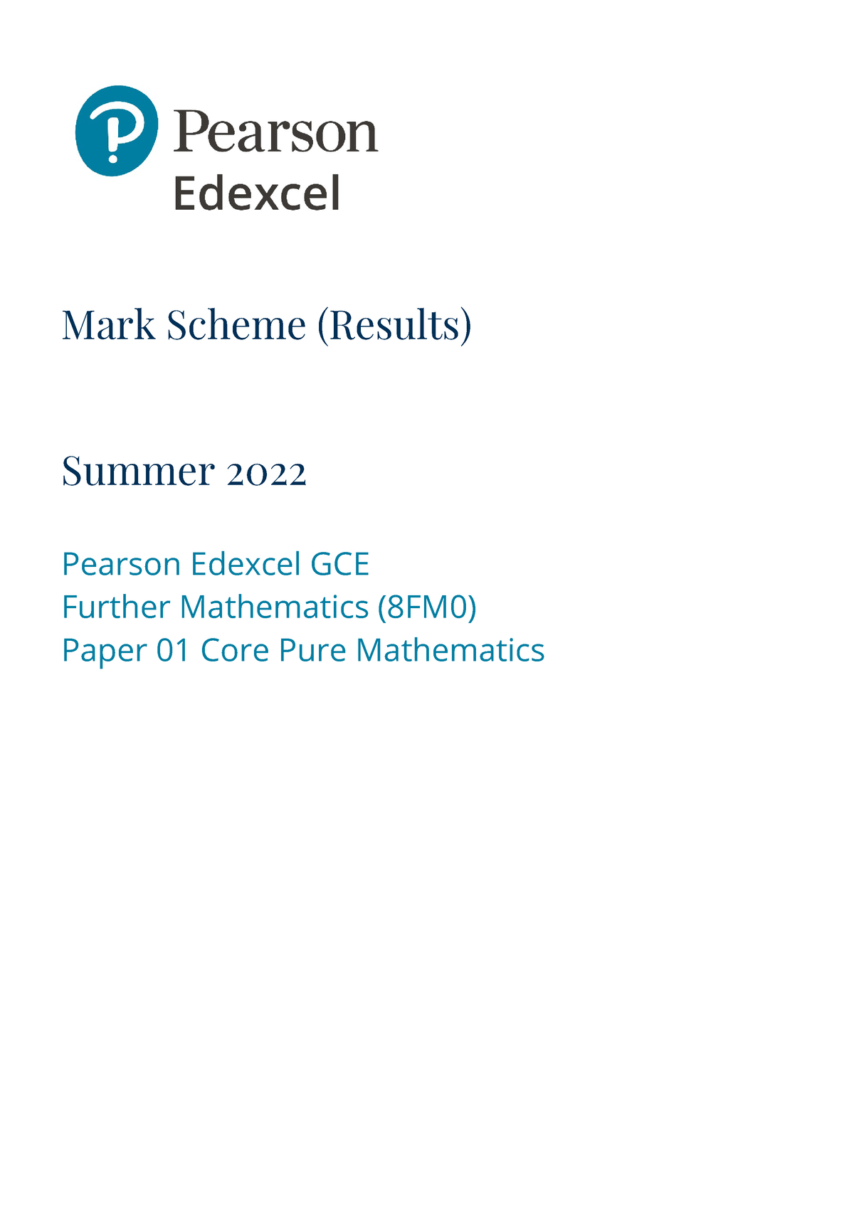 Edexcel AS Level Further Maths 2022 Markscheme Paper 1 - Mark Scheme ...