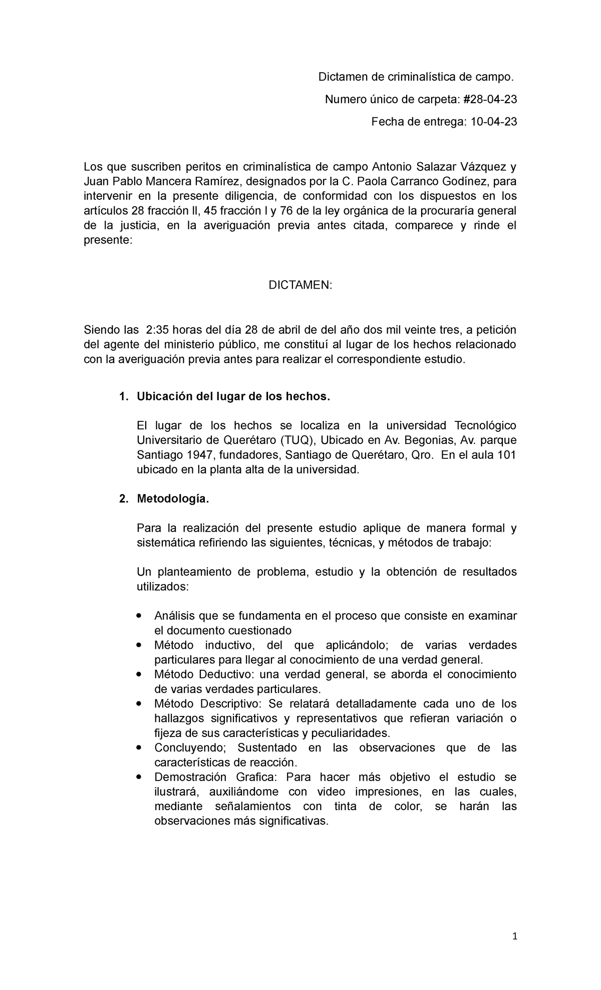 Dictamen Final - Dictamen De Criminalística De Campo. Numero único De ...