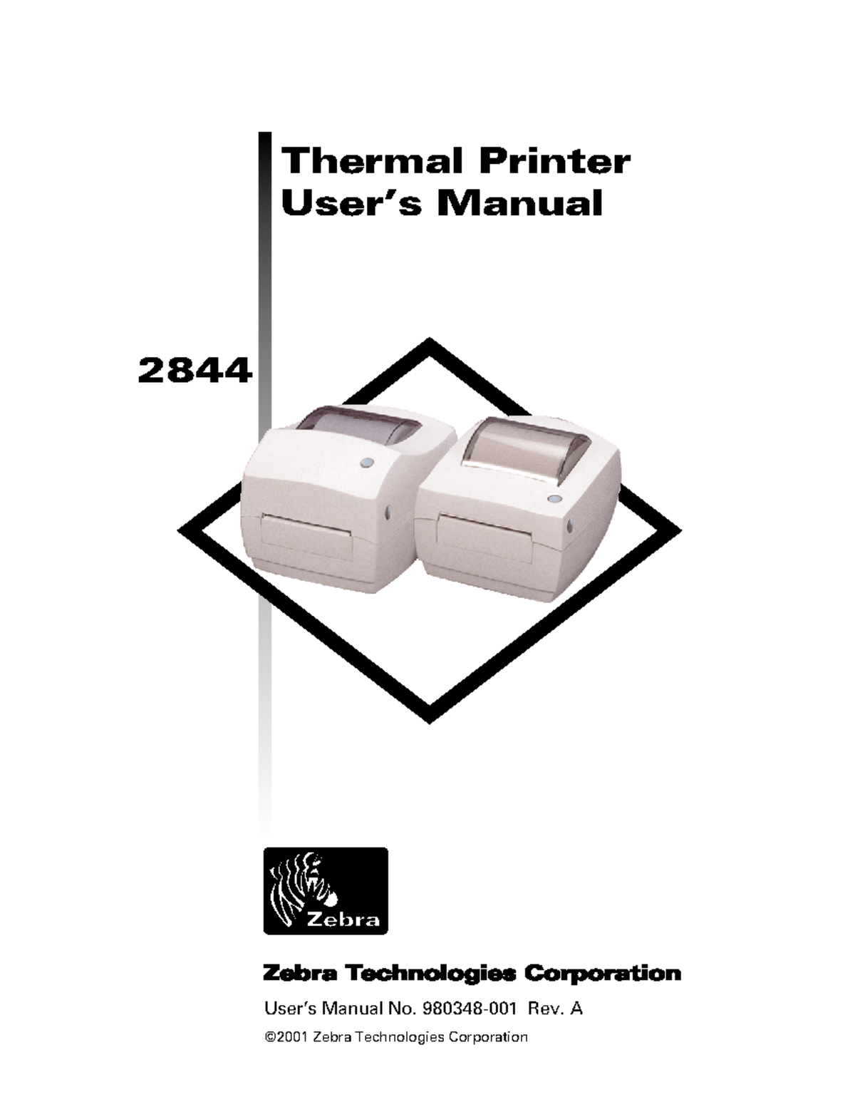 2844Users Guide - Zebra - User’s Manual No. 980348-001 Rev. A ©2001 ...