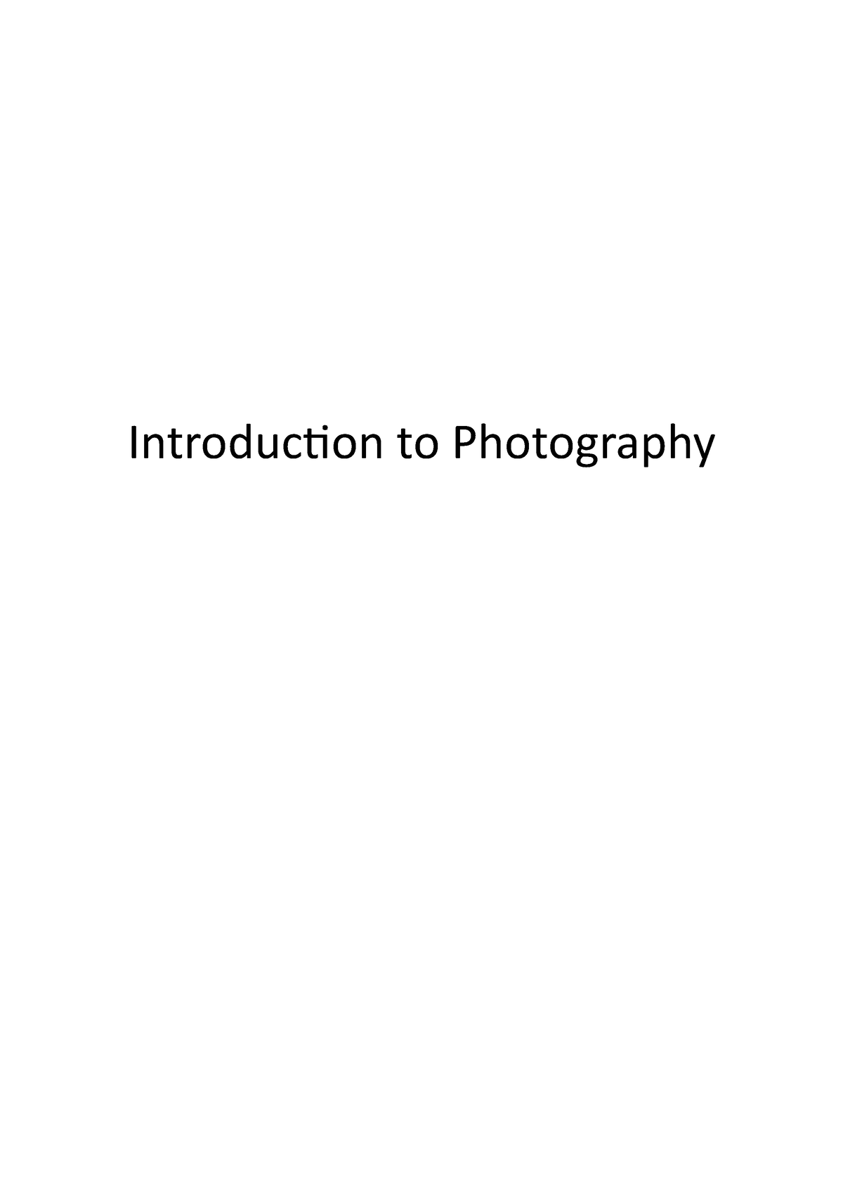 Introduction To Photography - Introduction To Photography Introduction ...