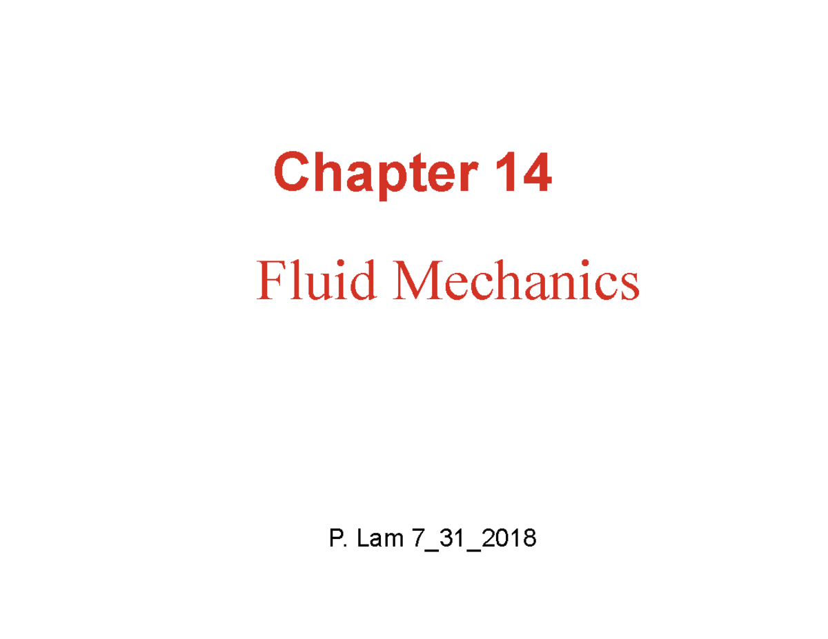 Chapter 14 - Chapter 14 Fluid Mechanics P. Lam 7_31_ Learning Goals for ...