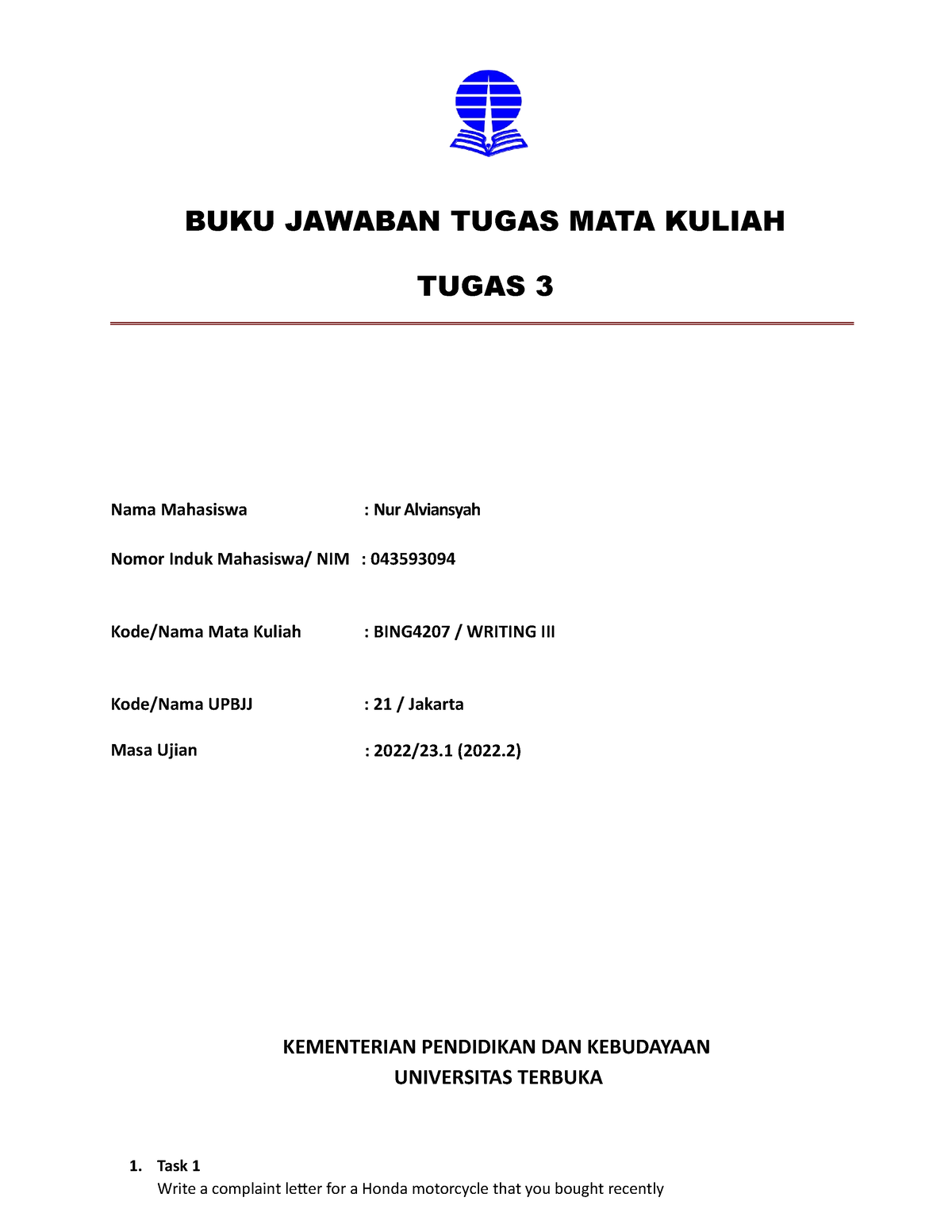 BJT Tugas 3 - BUKU JAWABAN TUGAS MATA KULIAH TUGAS 3 Nama Mahasiswa ...