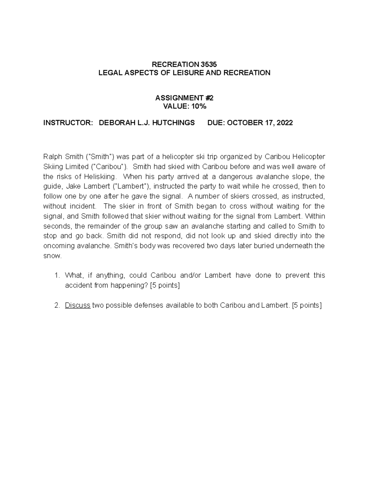 Assignment #2 Fall 2023 - RECREATION 3535 LEGAL ASPECTS OF LEISURE AND ...