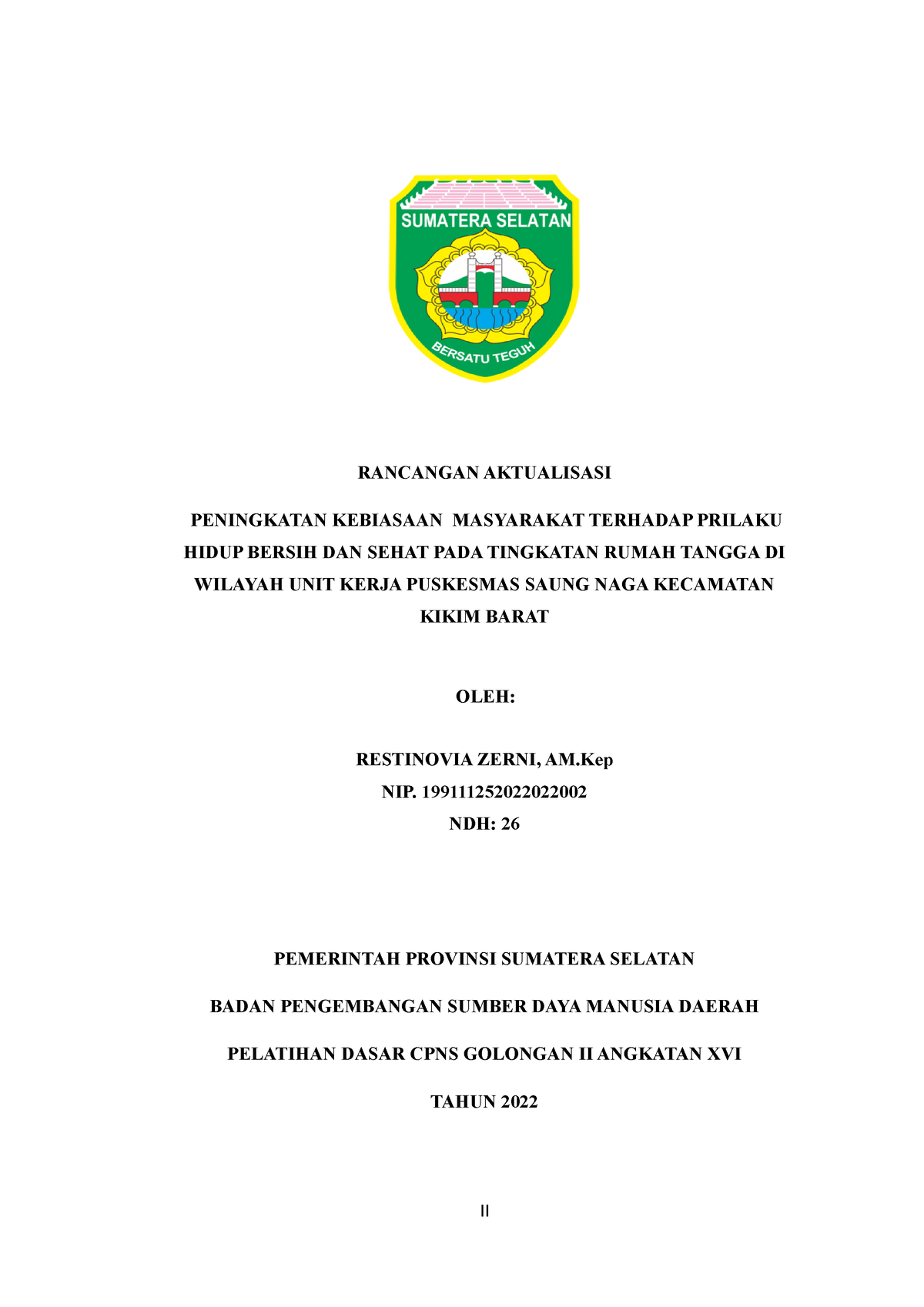 BAB 1 - 2022 - RANCANGAN AKTUALISASI PENINGKATAN KEBIASAAN MASYARAKAT ...